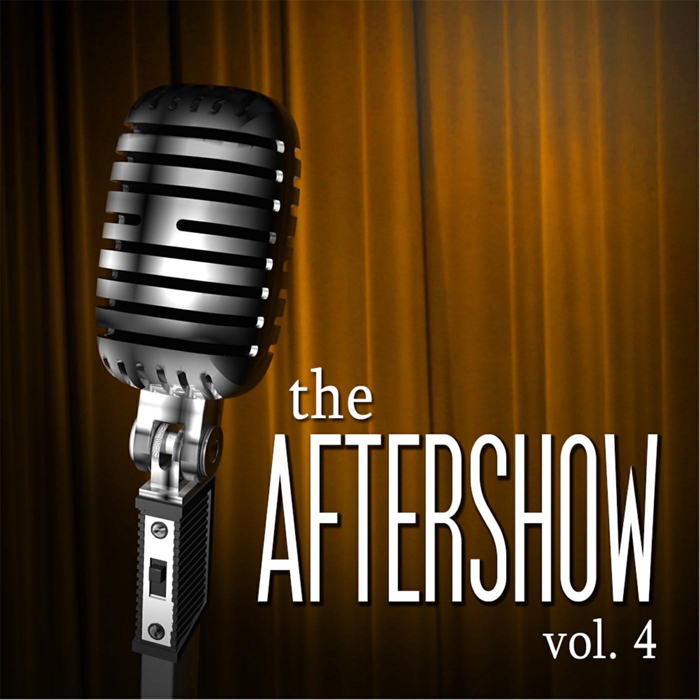 Релиз The Aftershow, Vol. 4