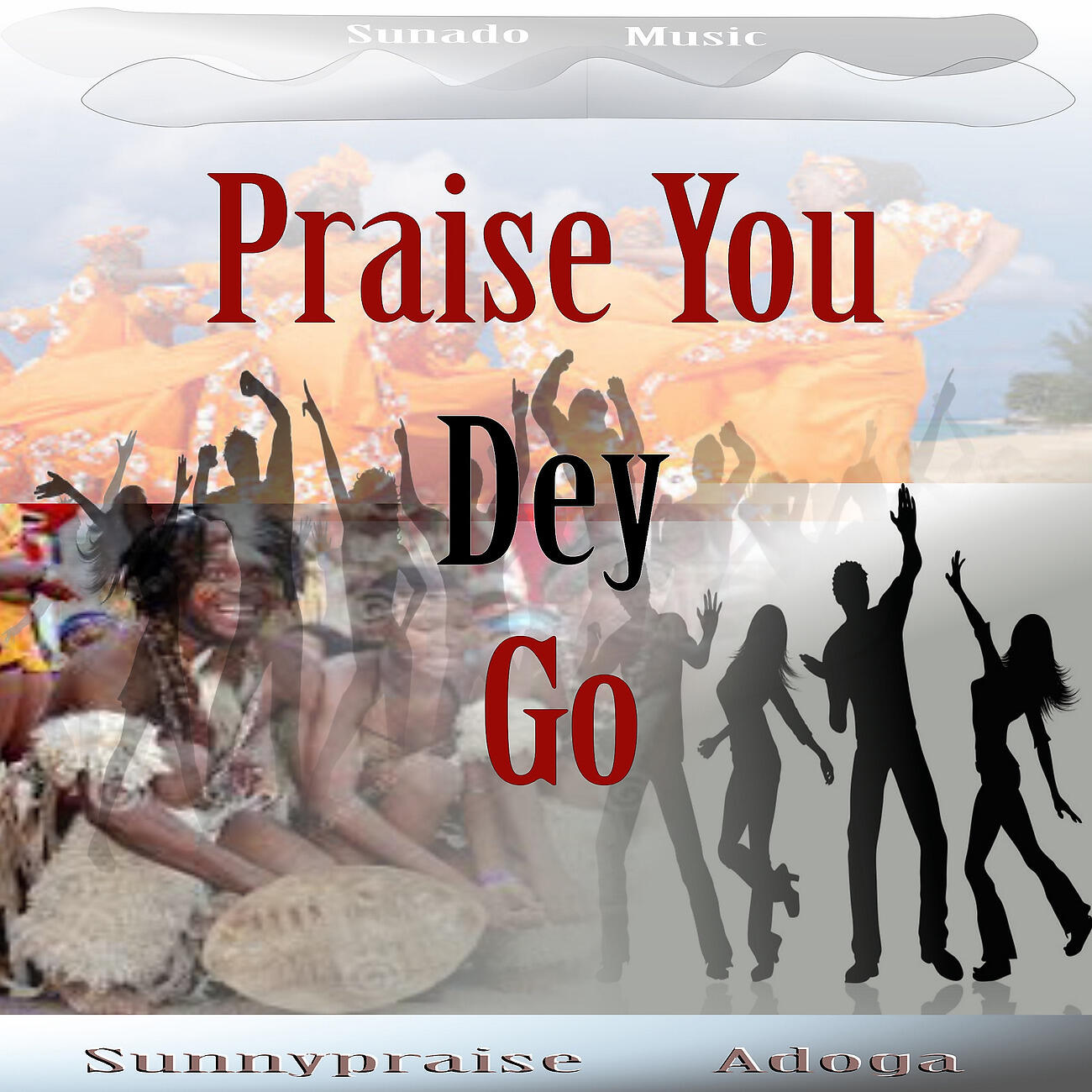 Релиз Praise You Dey Go