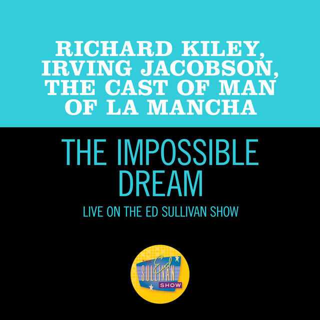 Релиз The Impossible Dream (Live On The Ed Sullivan Show, February 20, 1966)
