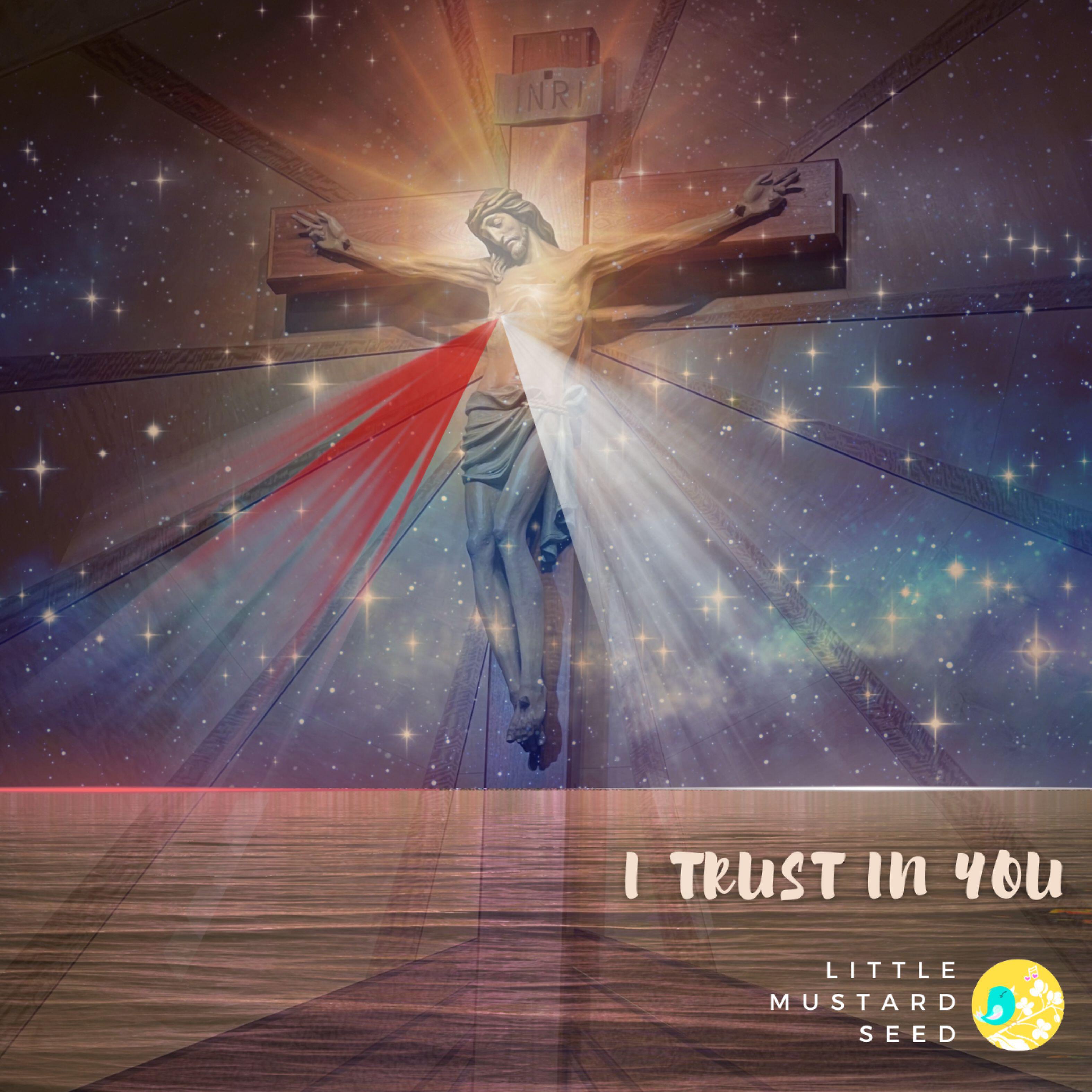 Релиз I Trust In You