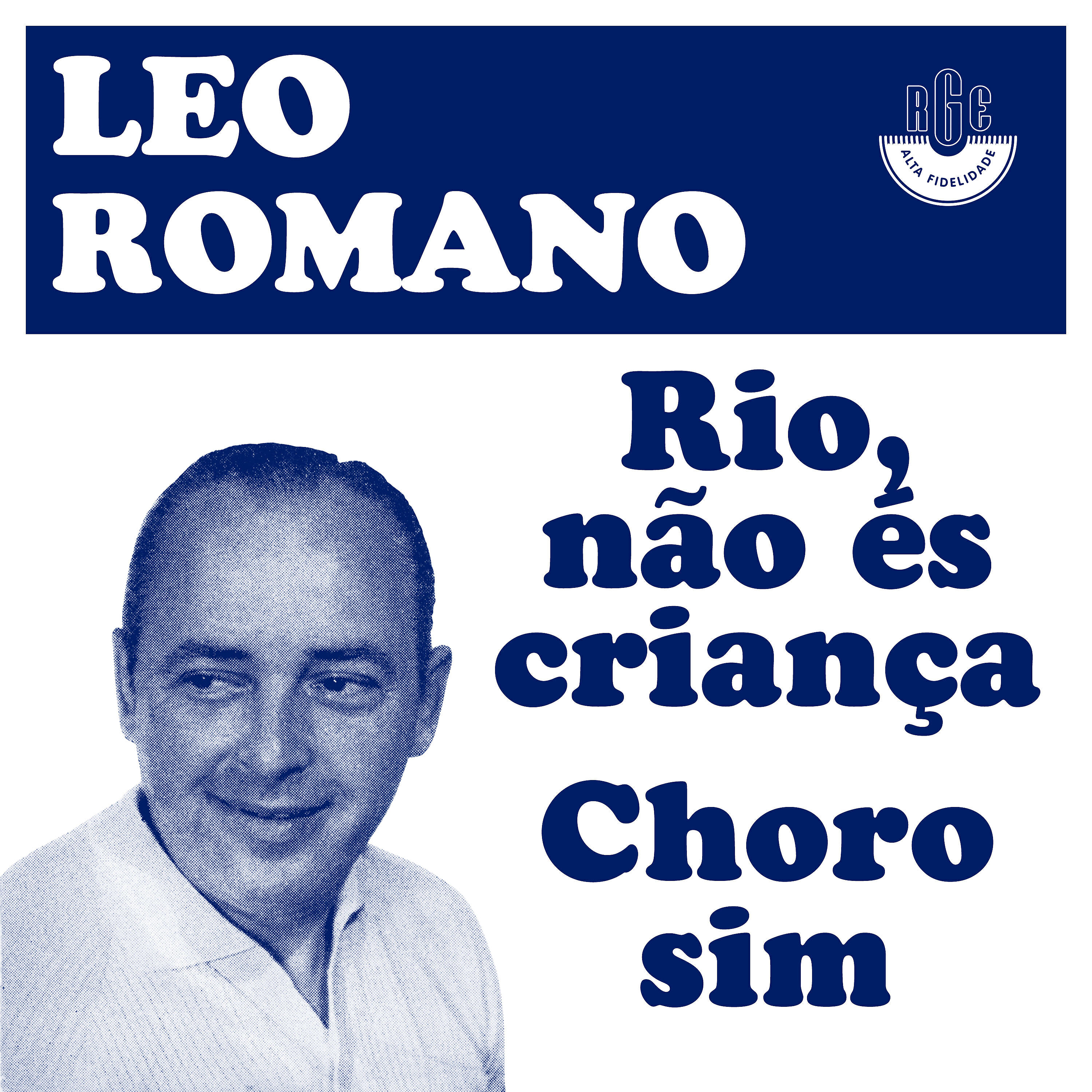 Релиз Rio, Não És Criança / Choro Sim