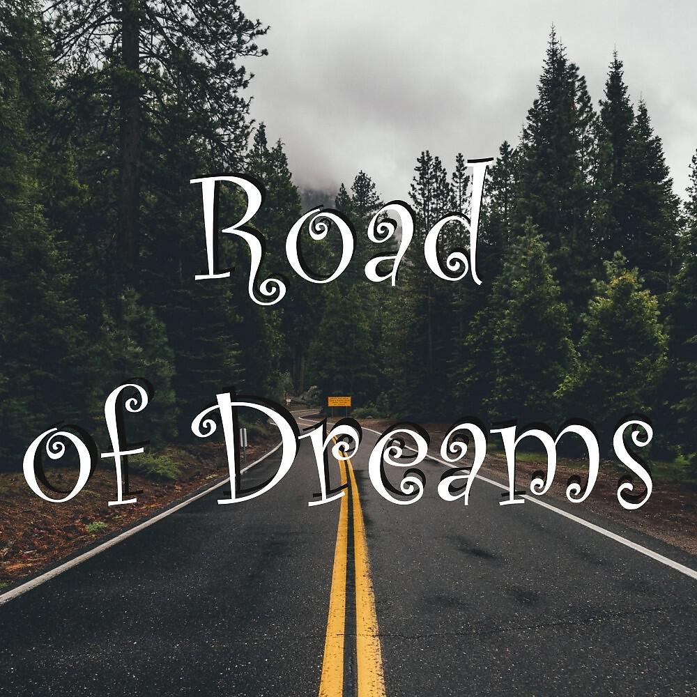 Релиз Road of Dreams