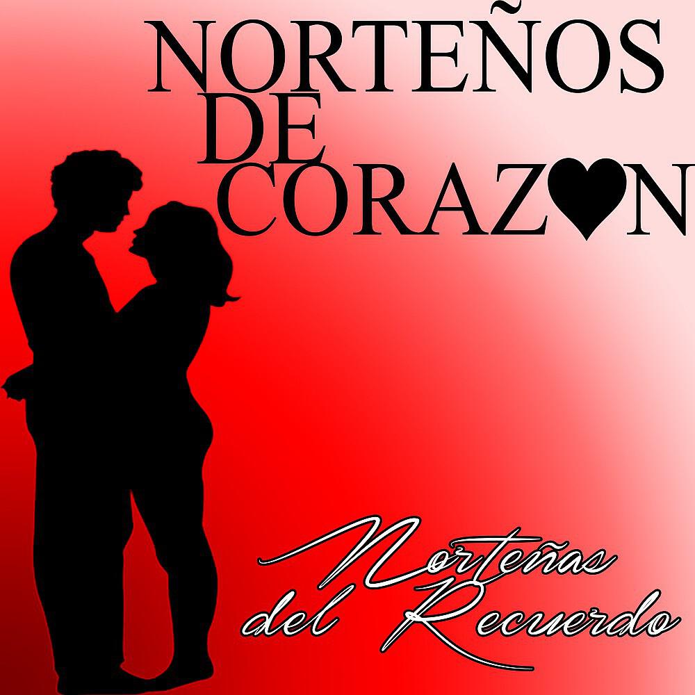 Norteños De Corazon