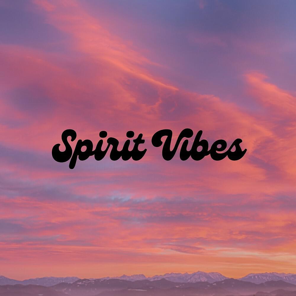 Релиз Spirit Vibes