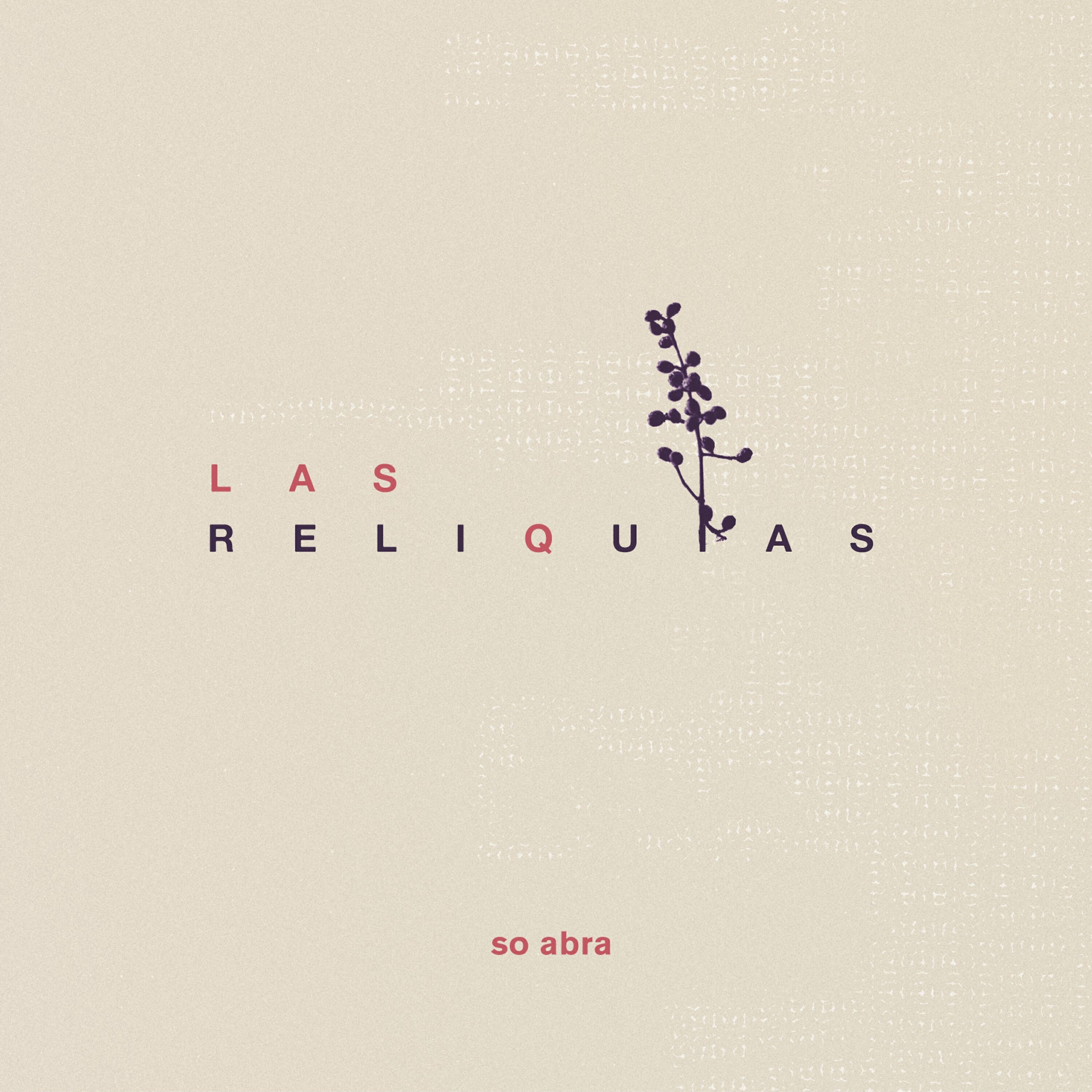 Релиз Las Reliquias