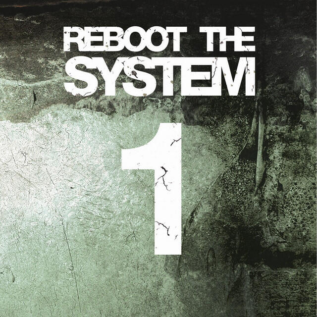 Релиз Reboot The System (Part 1)