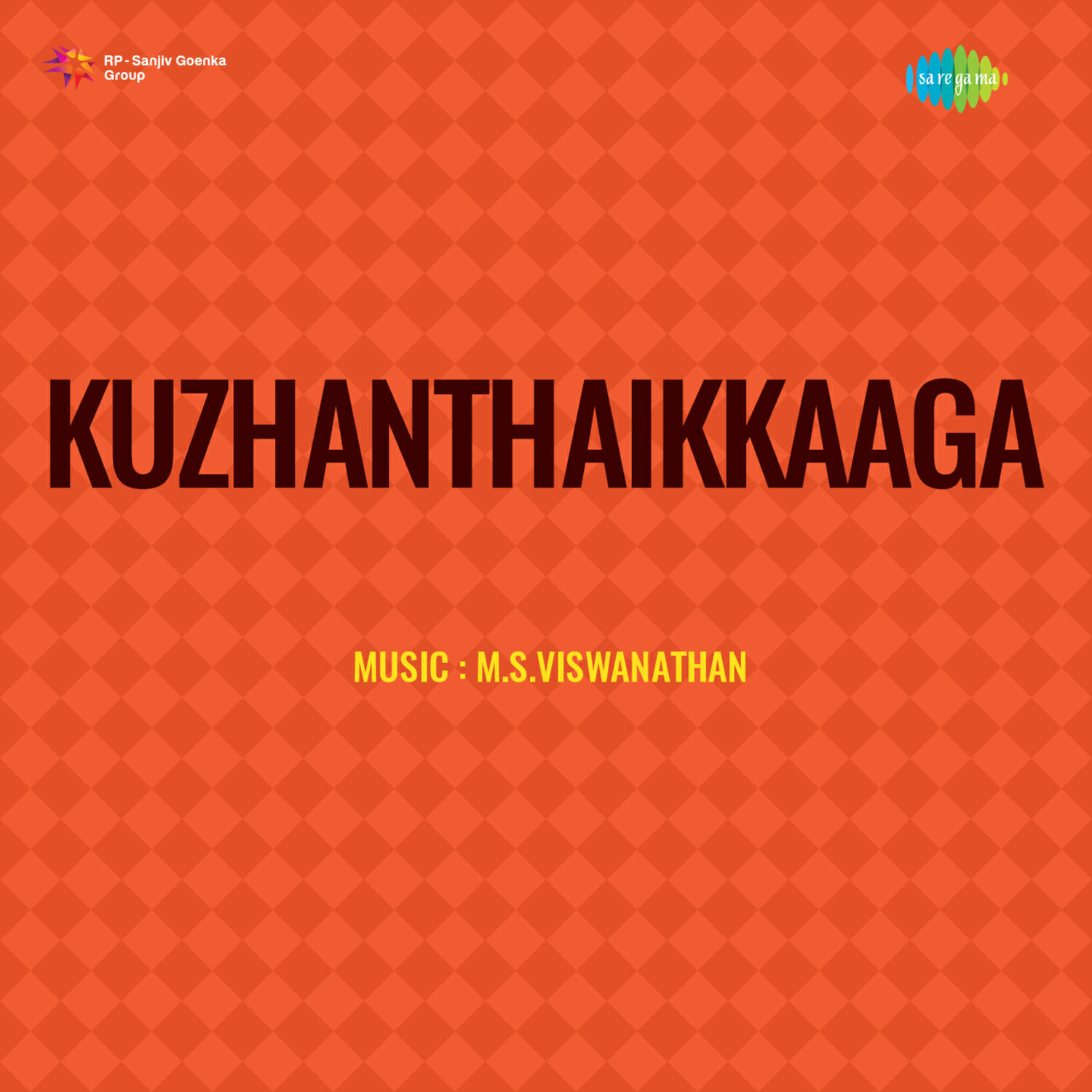 Релиз Kuzhanthaikkaaga (Original Motion Picture Soundtrack)
