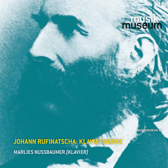Релиз Rufinatscha: Piano Works