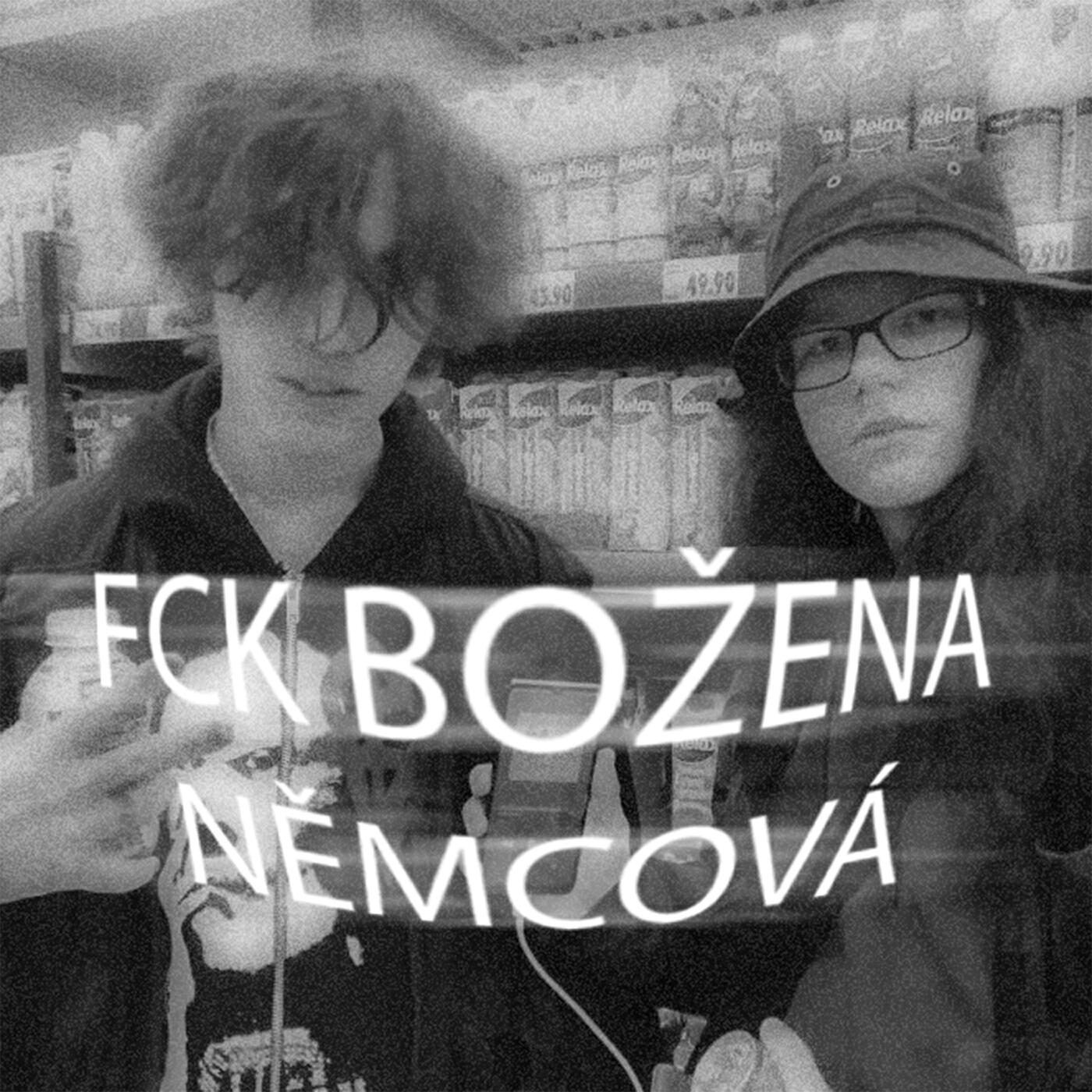 Релиз FCK BOŽENA NĚMCOVÁ