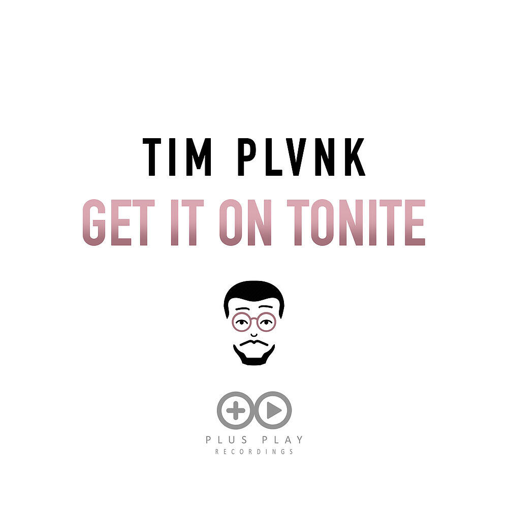 Релиз GET IT ON TONITE