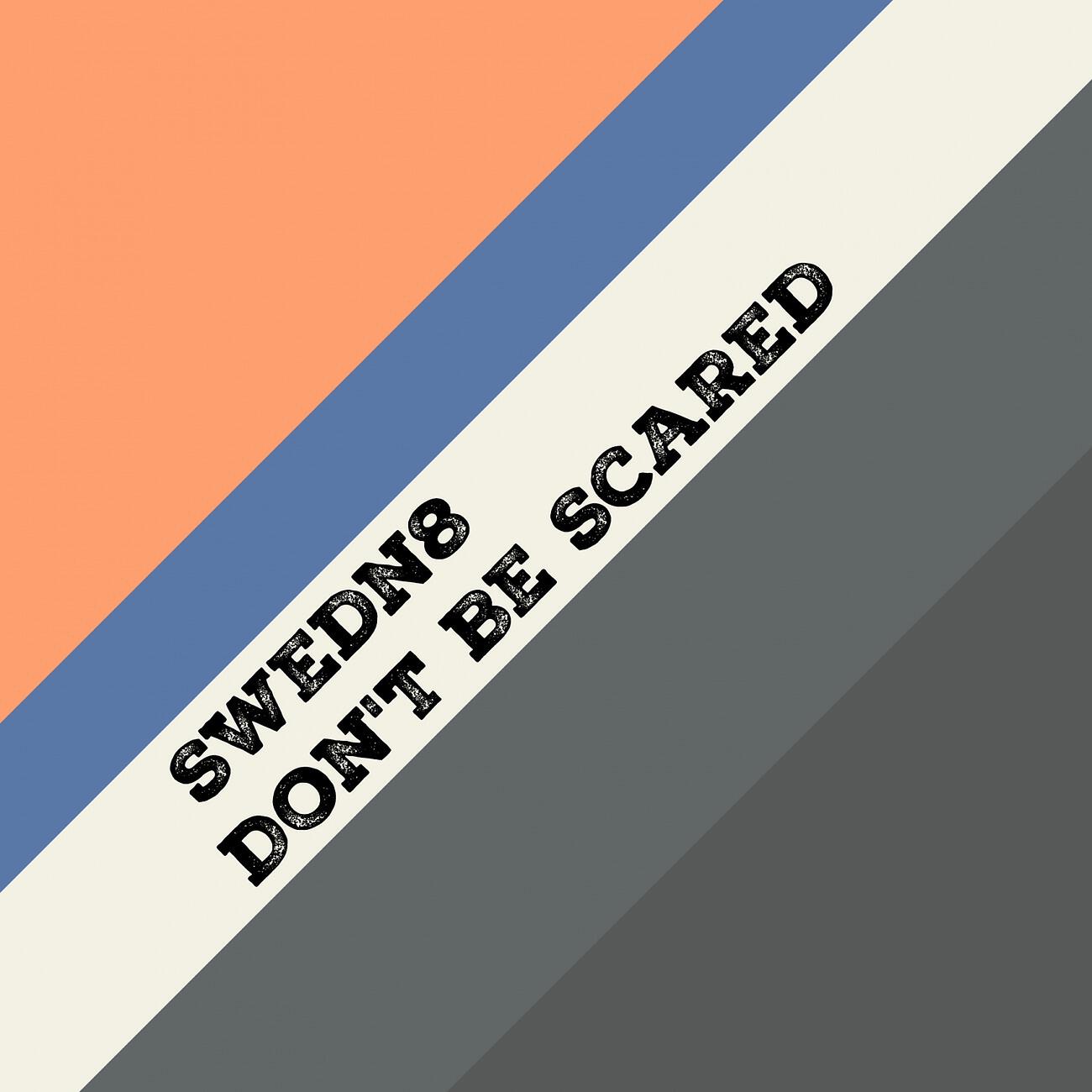 Релиз Don't Be Scared