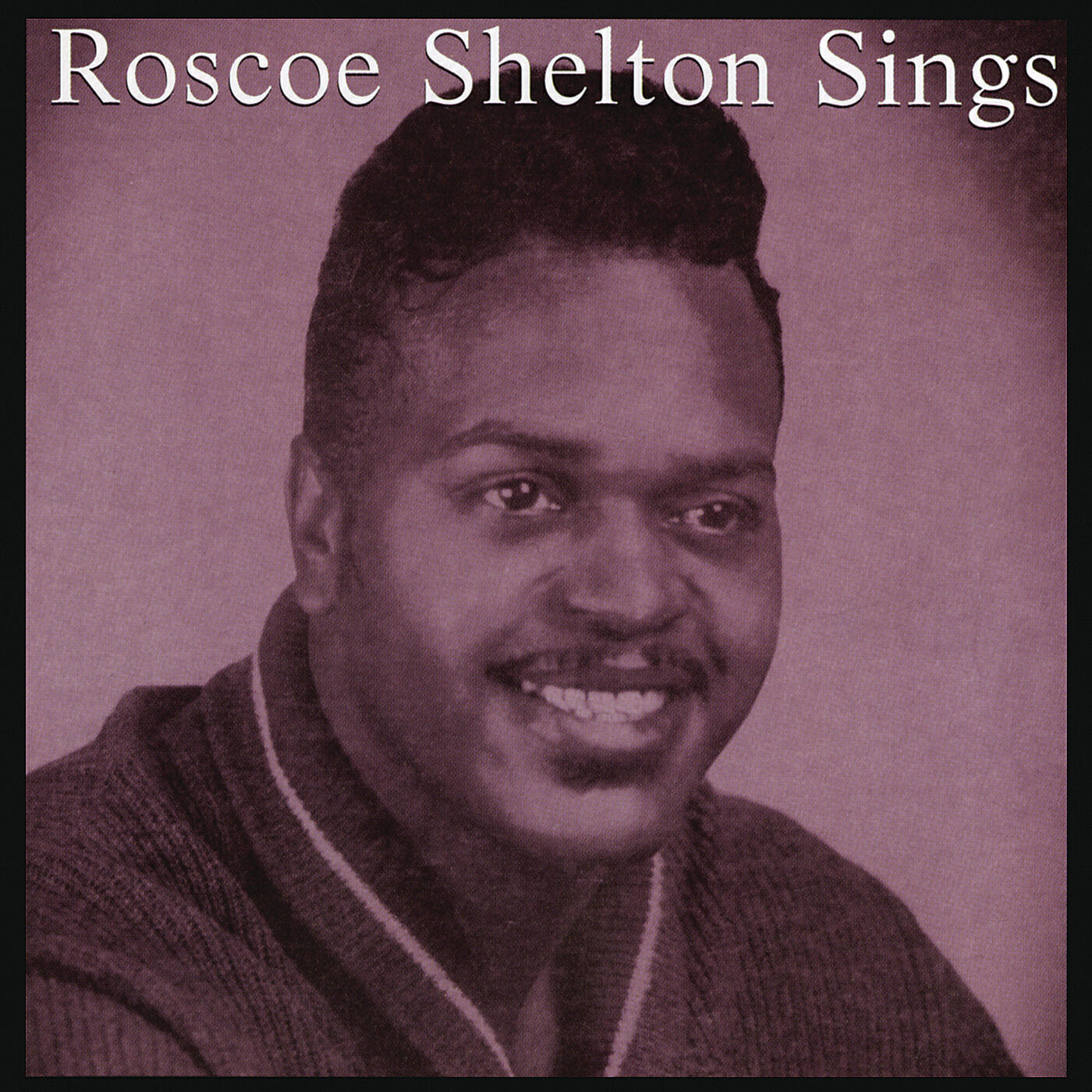 Релиз Roscoe Shelton Sings