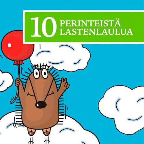 Релиз 10 Perinteistä Lastenlaulua