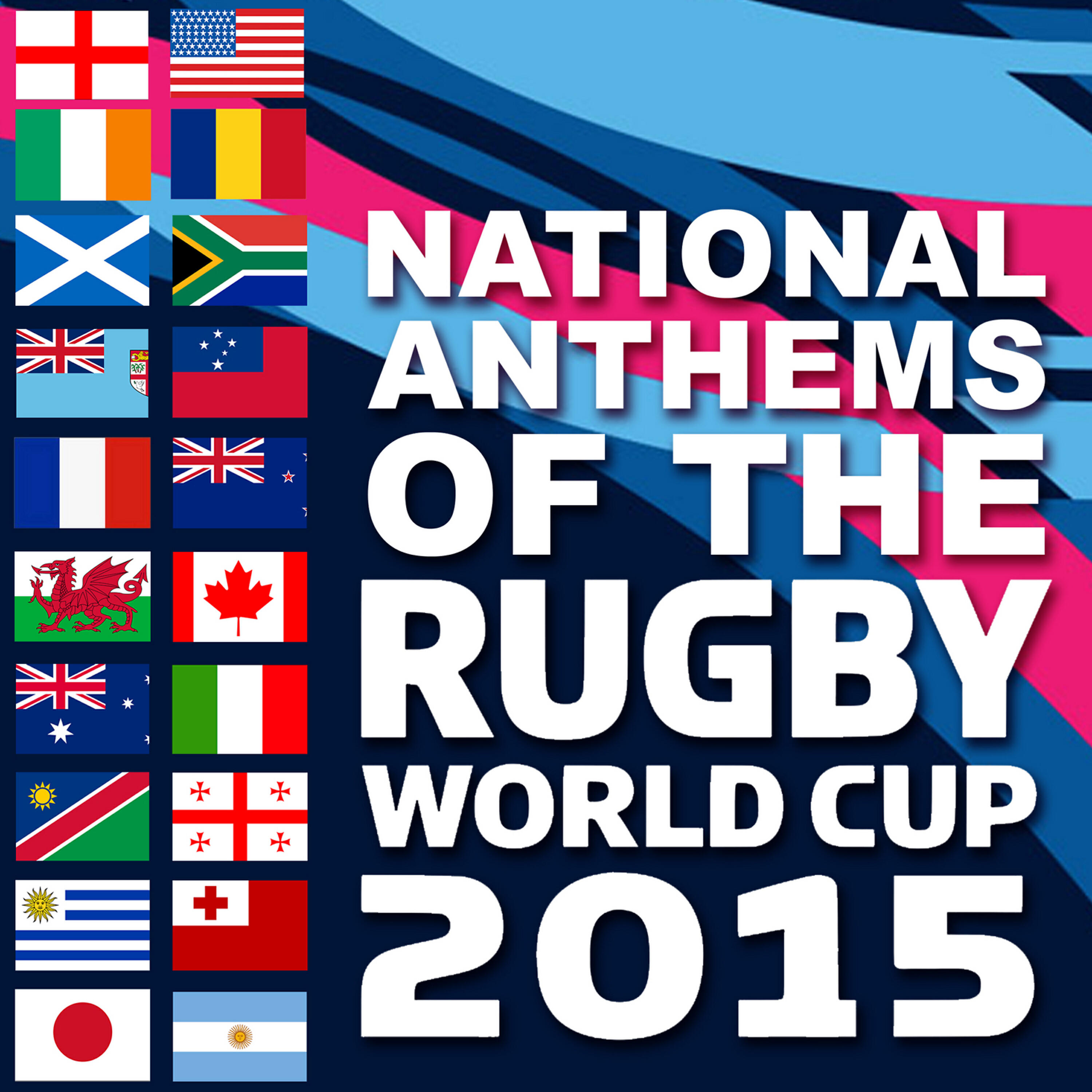 Релиз National Anthems of the 2015 Rugby World Cup