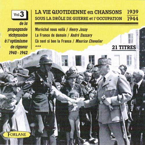 Трек Nous les Français (De la propagande vichyssoise à l'optimisme de rigueur 1940-1942)