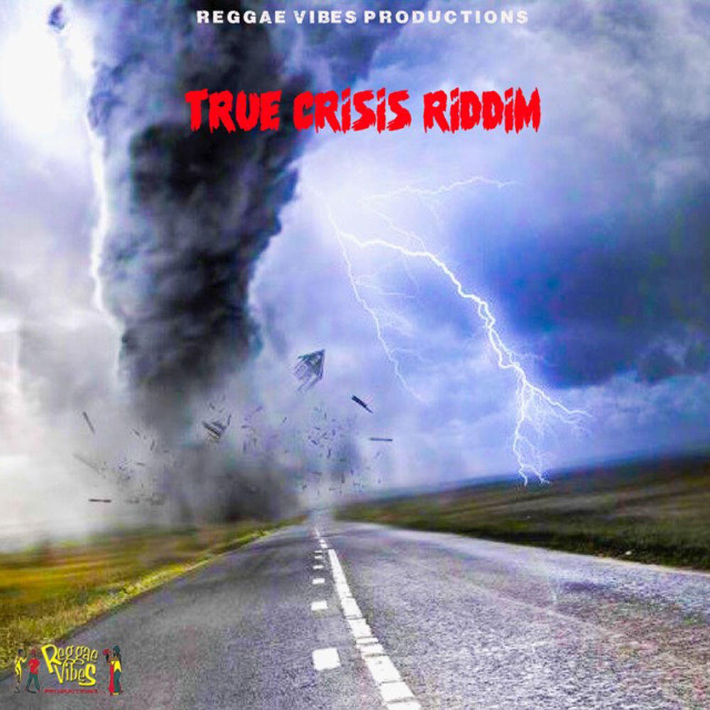 Релиз True Crisis Riddim