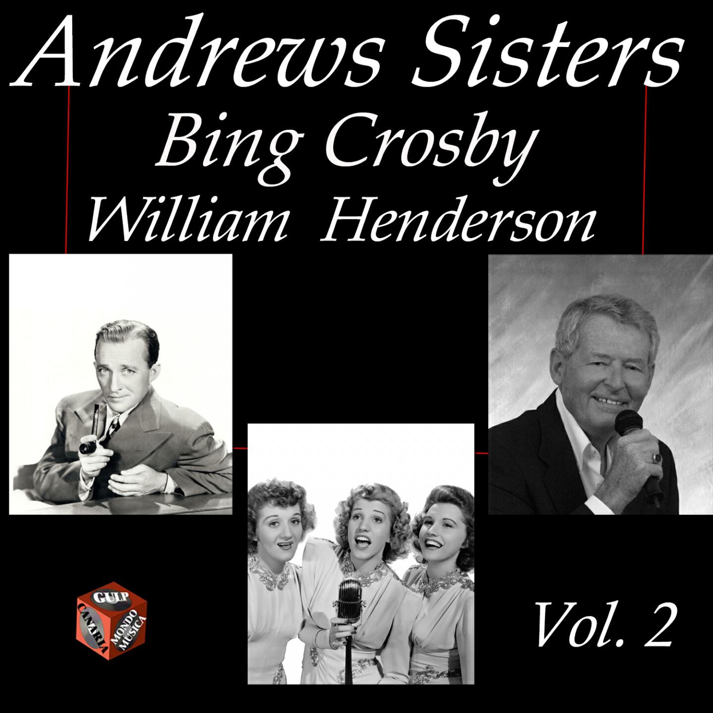 Релиз Andrews Sisters, Bing Crosby, William Henderson, Vol. 2