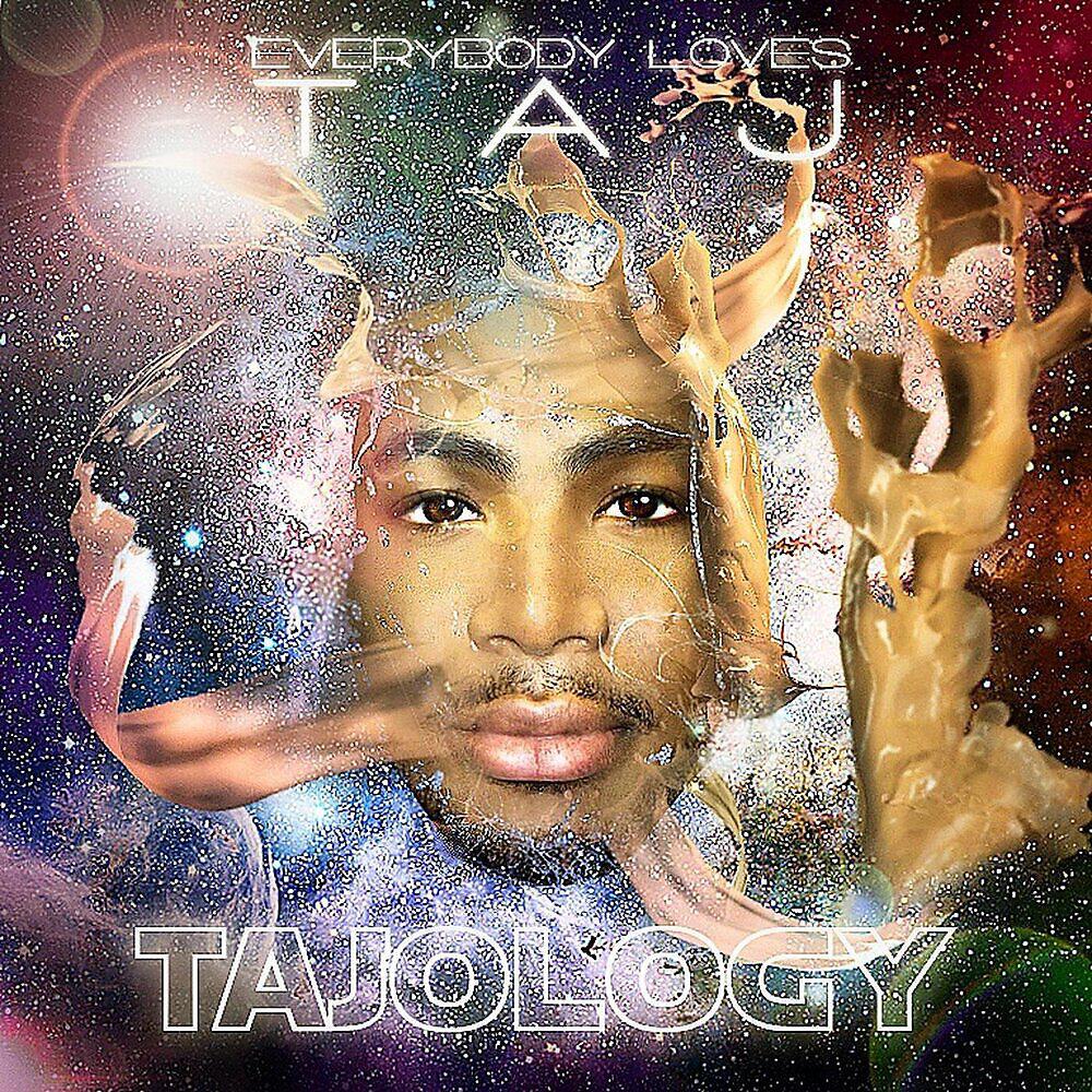 Everybody Loves Taj