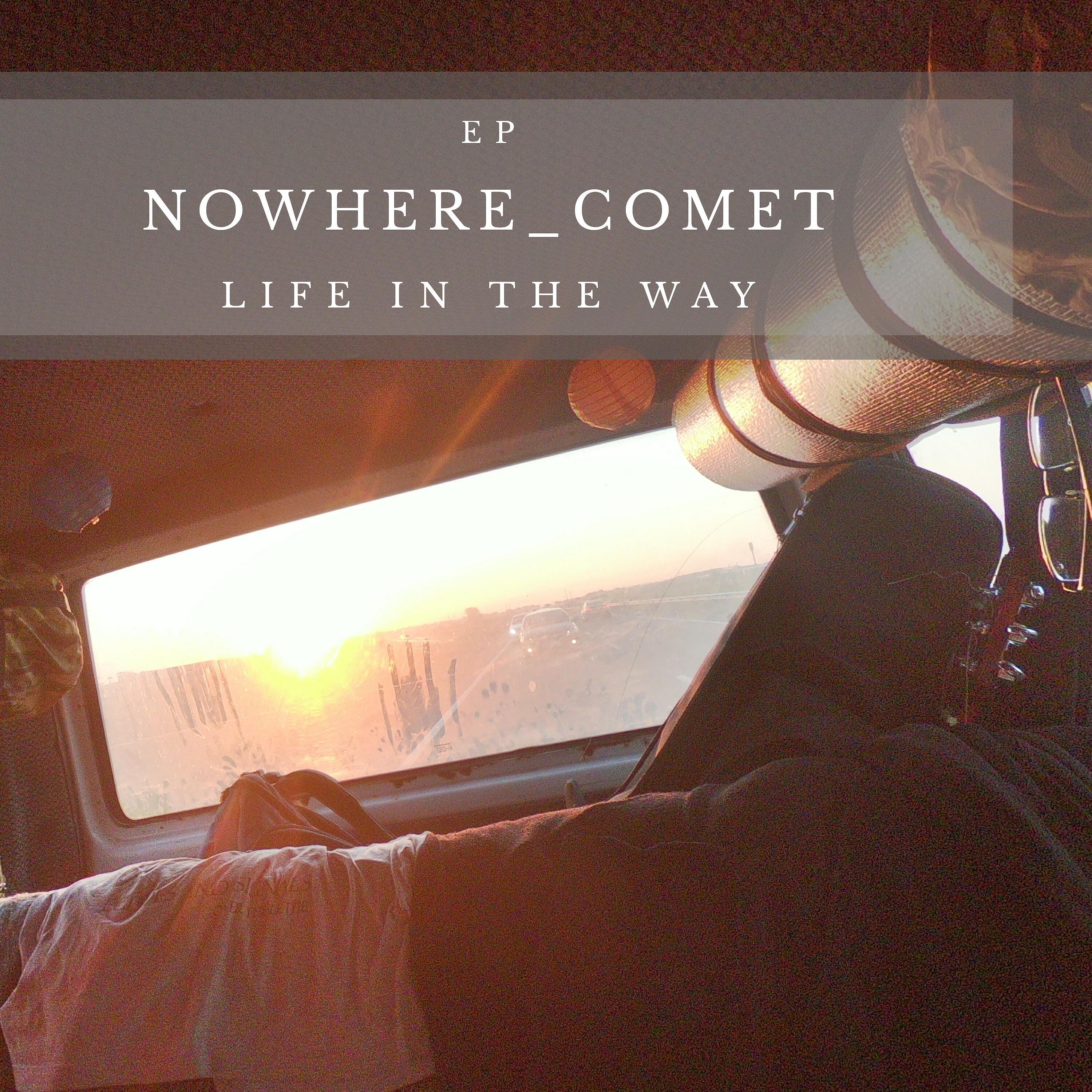 Nowhere Comet