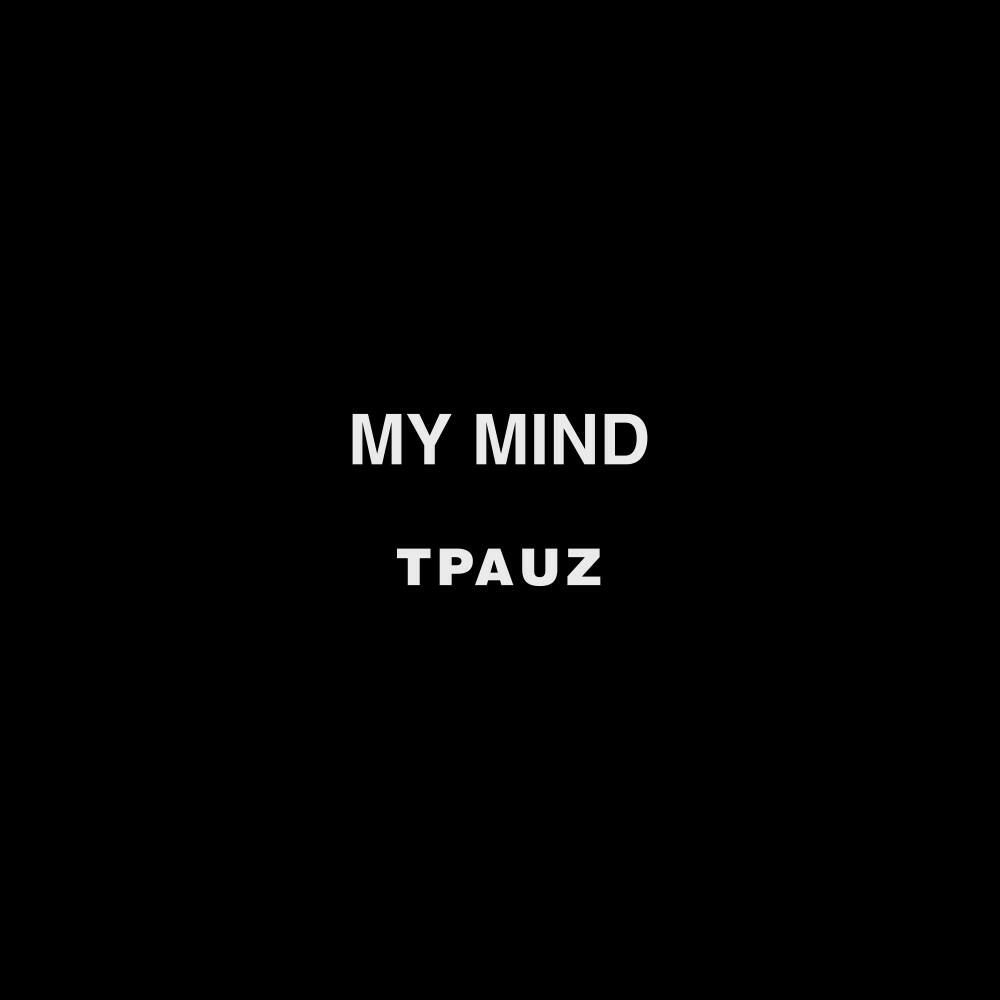 Релиз My Mind (Woodpoz)