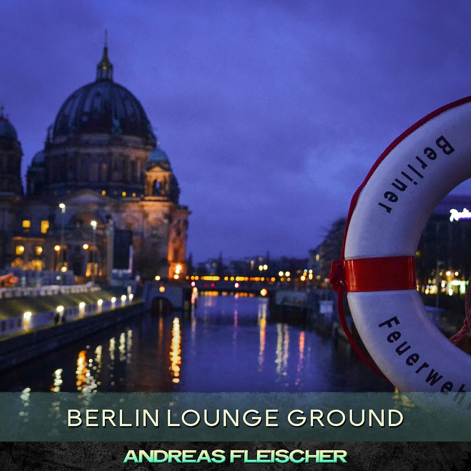 Релиз Berlin Lounge Ground