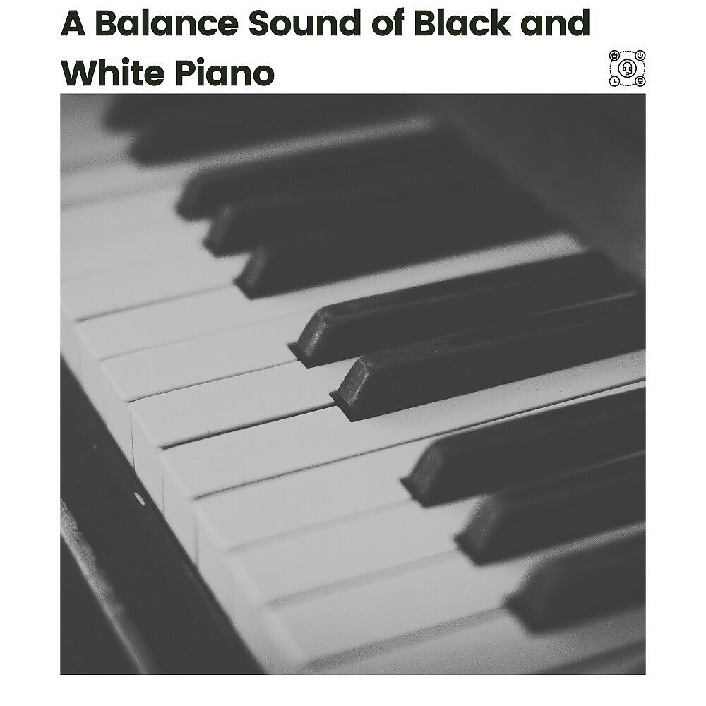 Релиз A Balance Sound of Black and White Piano