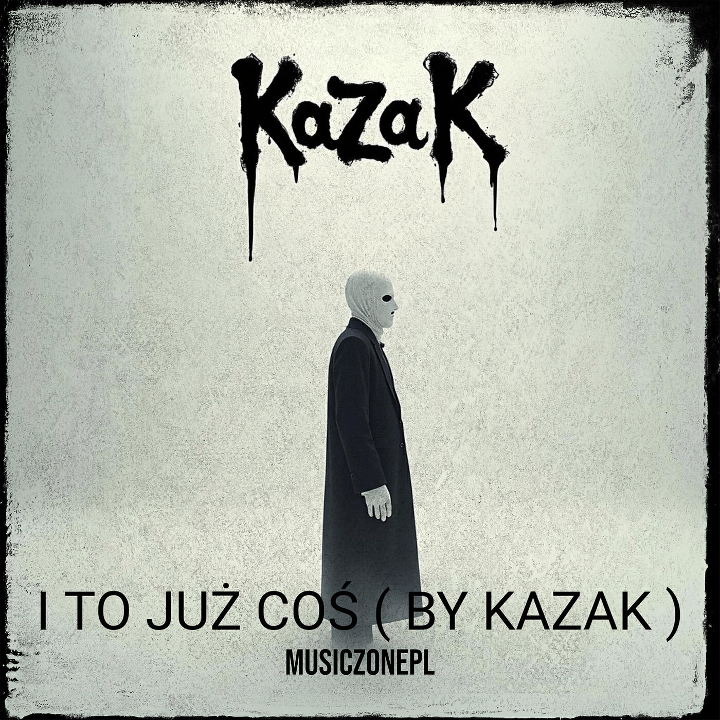 Постер альбома I to Już Coś (Kazak)