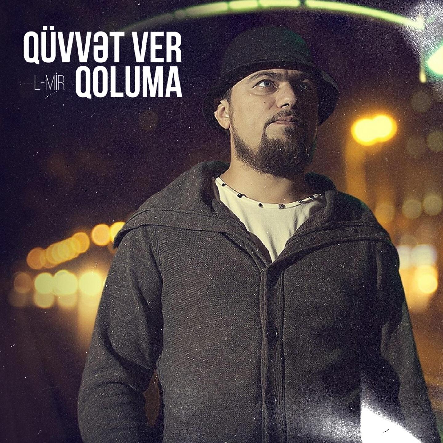 Релиз Qüvvət Ver Qoluma