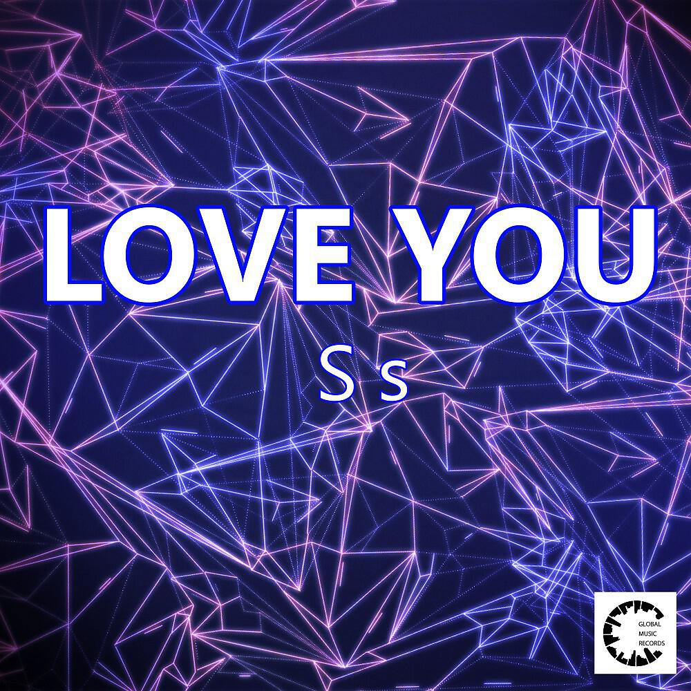 SS - Love You