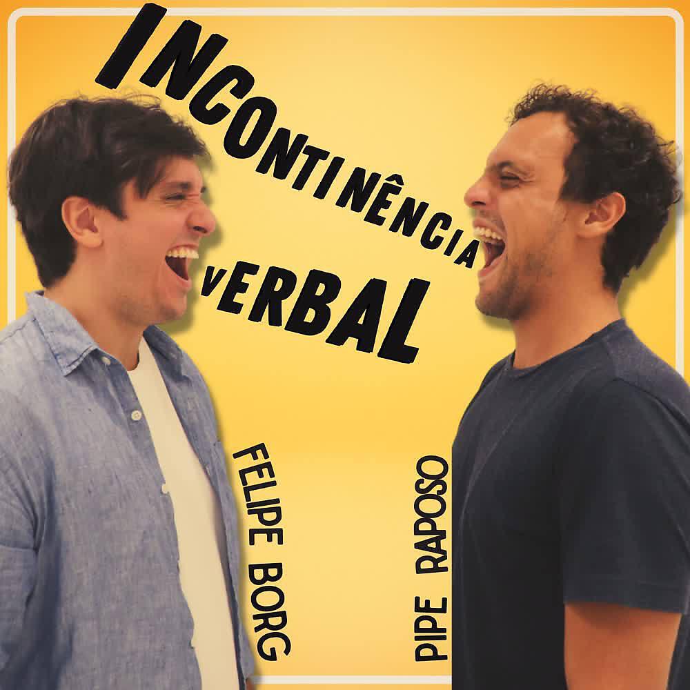 Релиз Incontinência Verbal