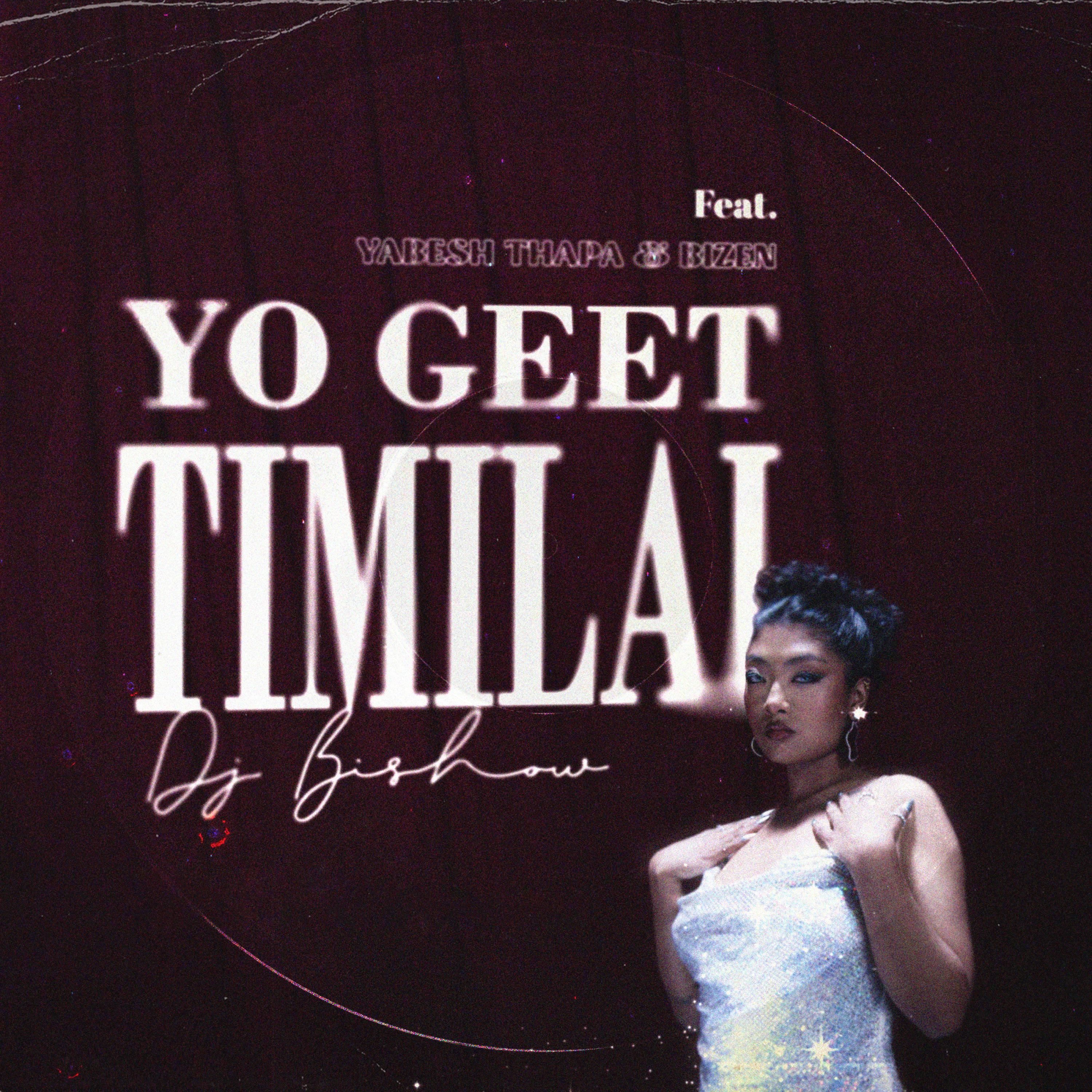 Релиз Yo Geet Timilai