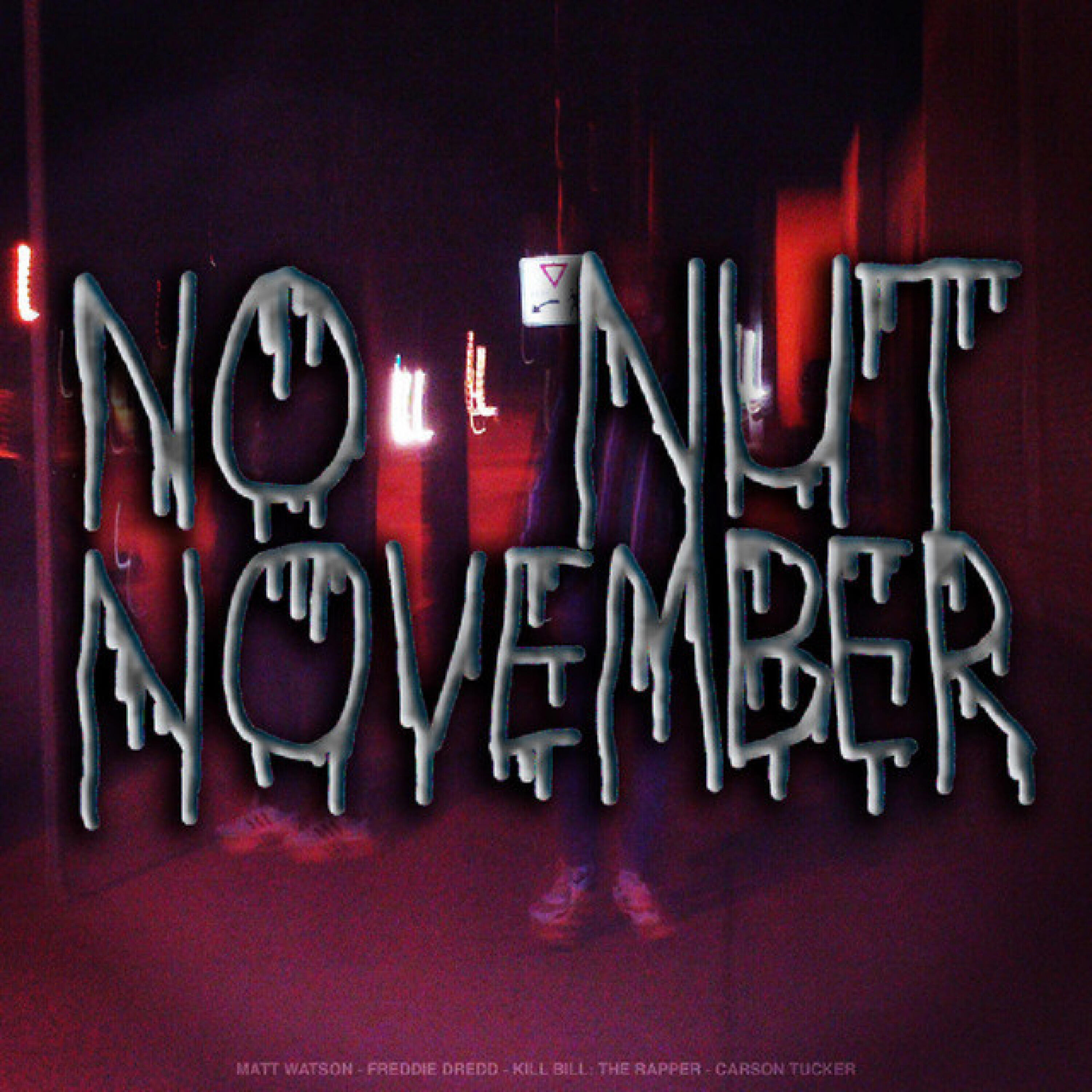 Релиз No Nut November