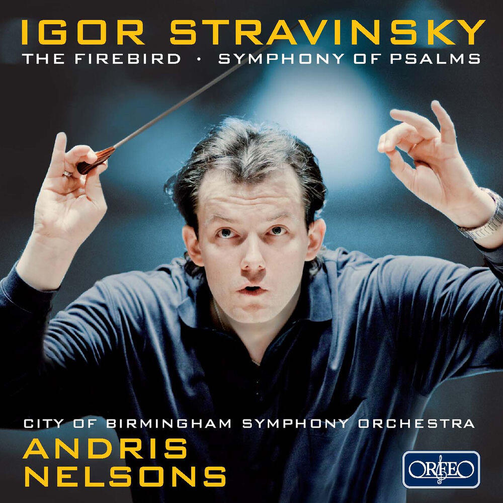 Релиз Stravinsky: The Firebird & A Symphony of Psalms