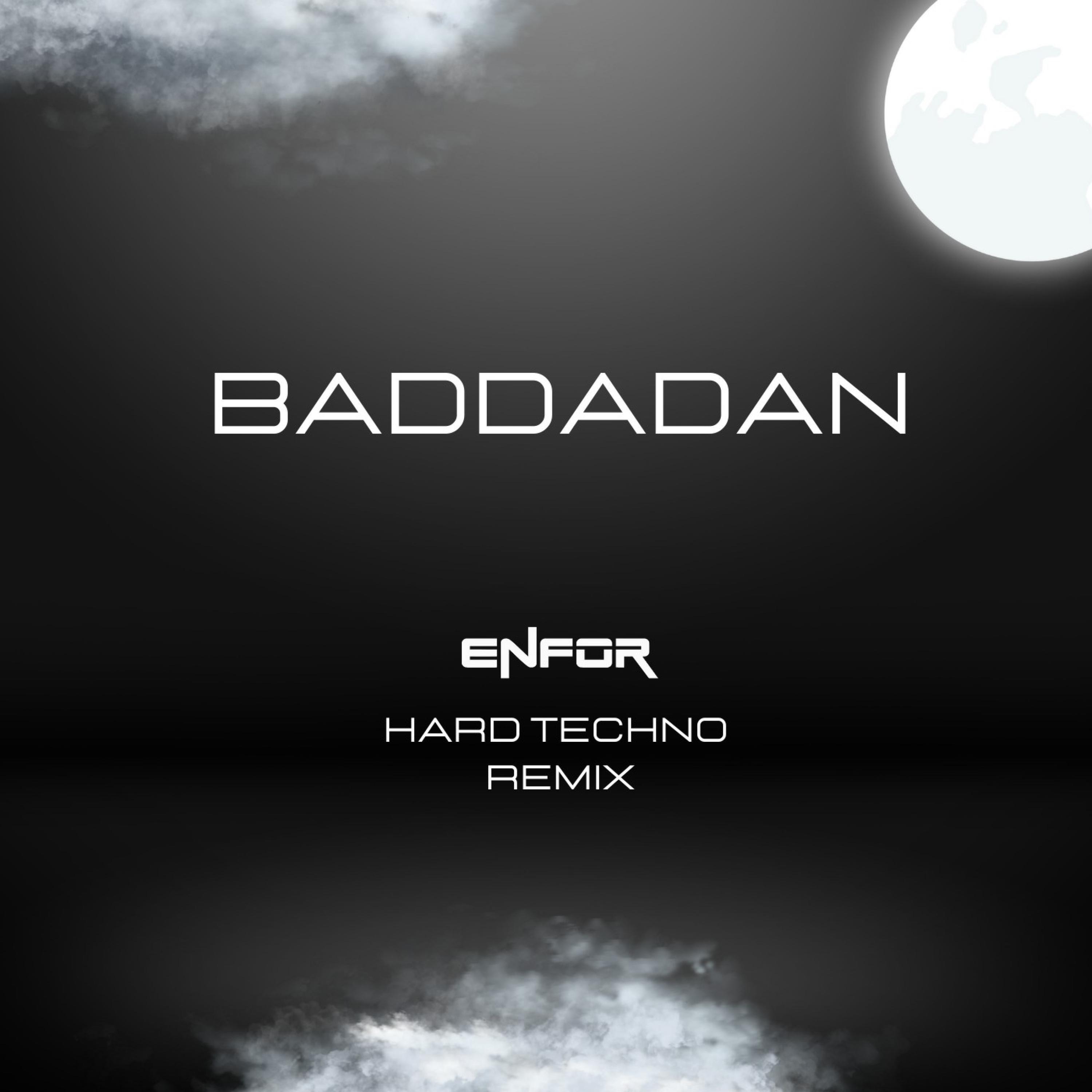 Релиз Baddadan (Hard Techno Rave)