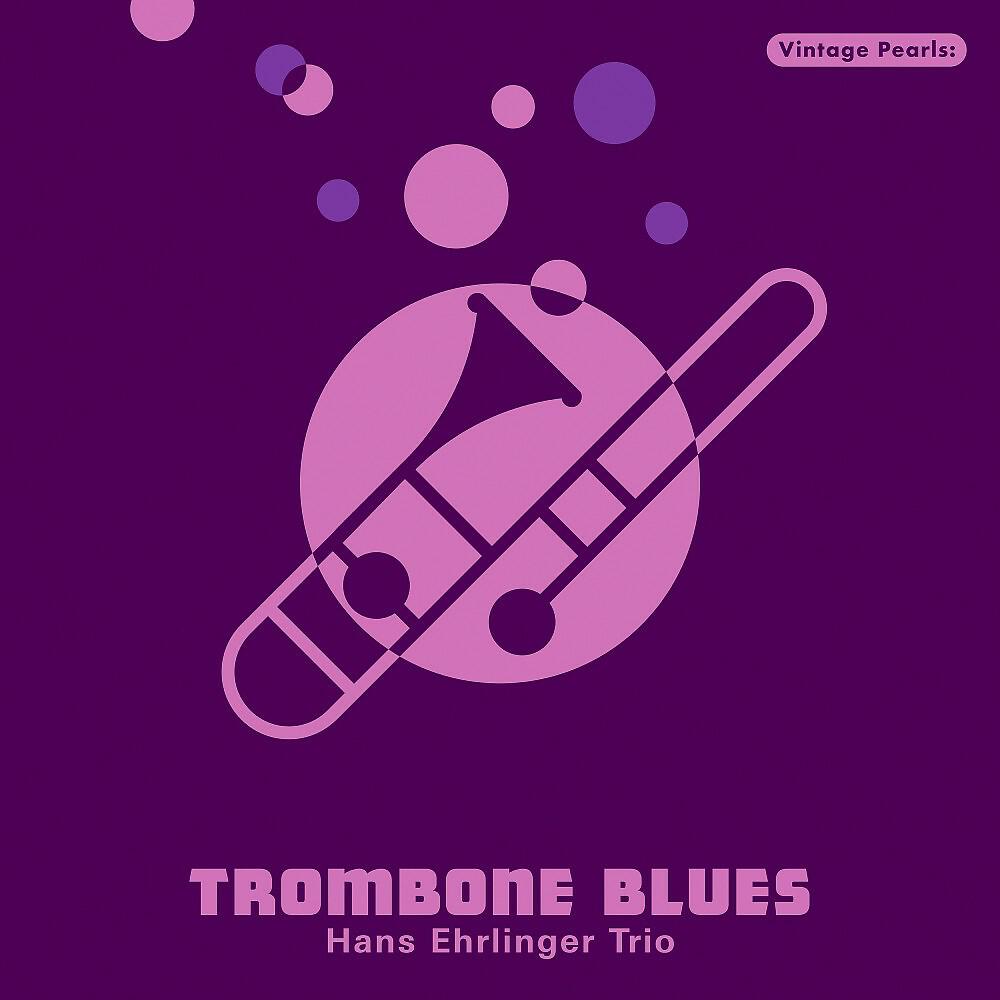 Релиз Vintage Pearls: Trombone Blues