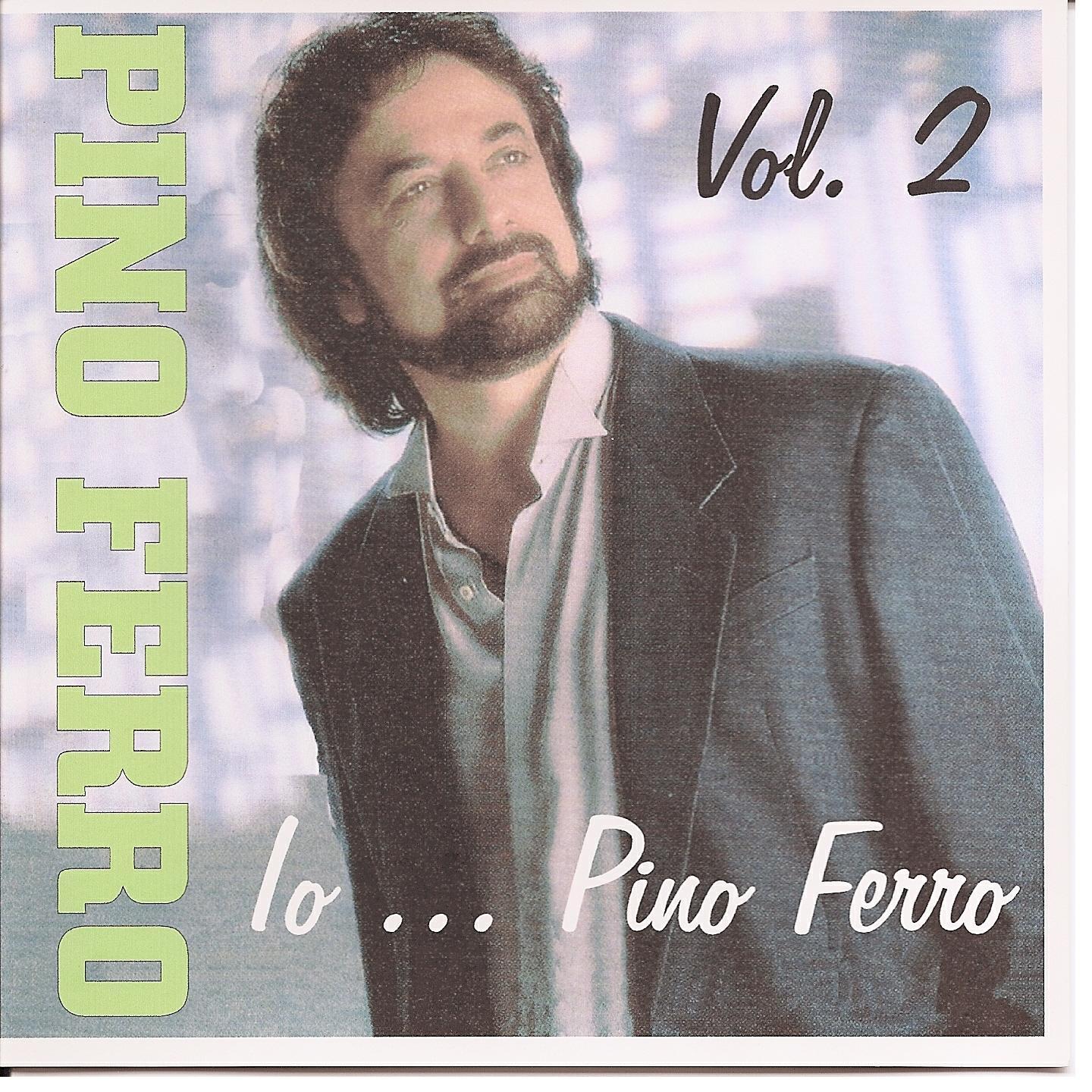 Релиз Io...Pino Ferro Vol. 2