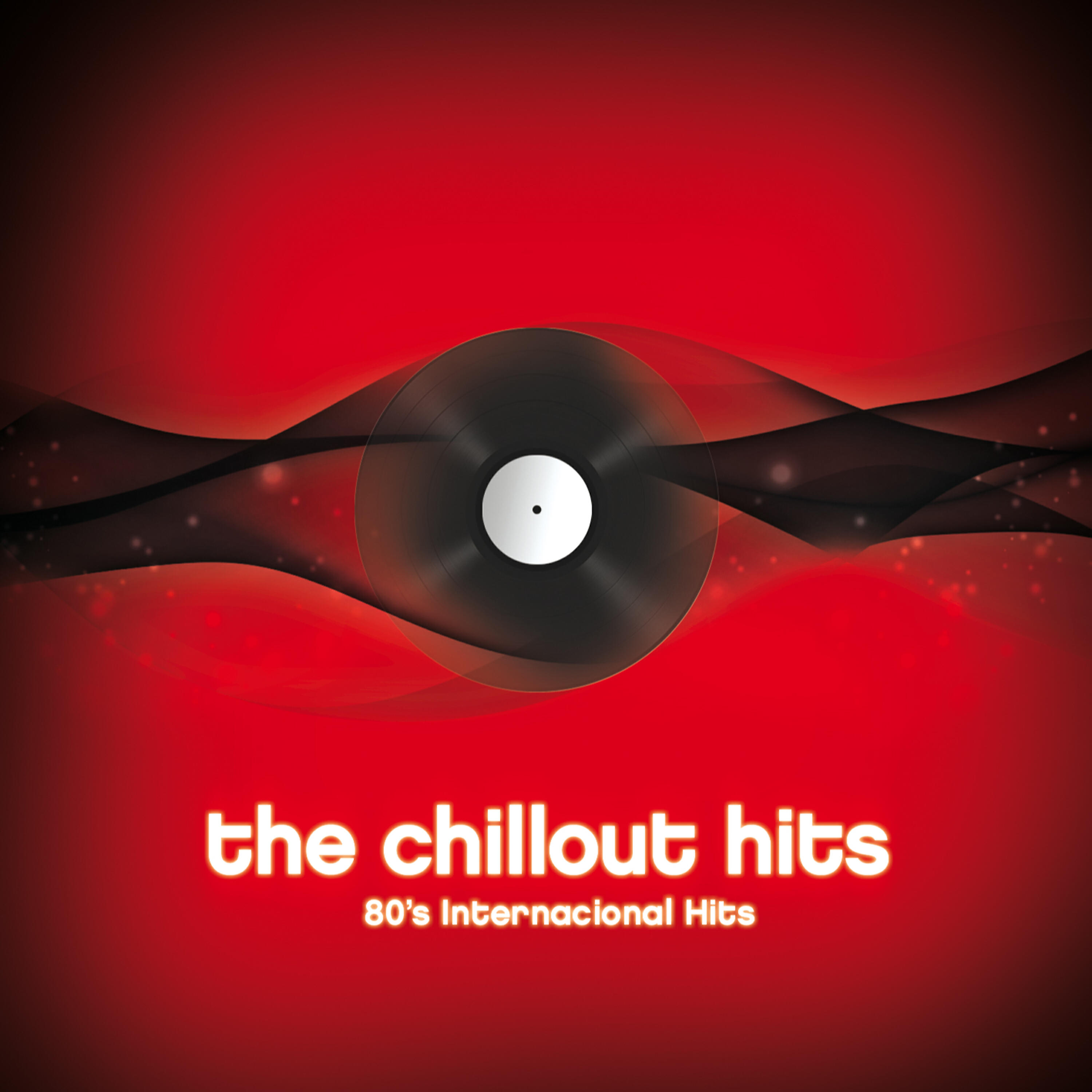 Релиз The Chillout Hits: 80's Internacional Hits