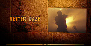 Better Daze