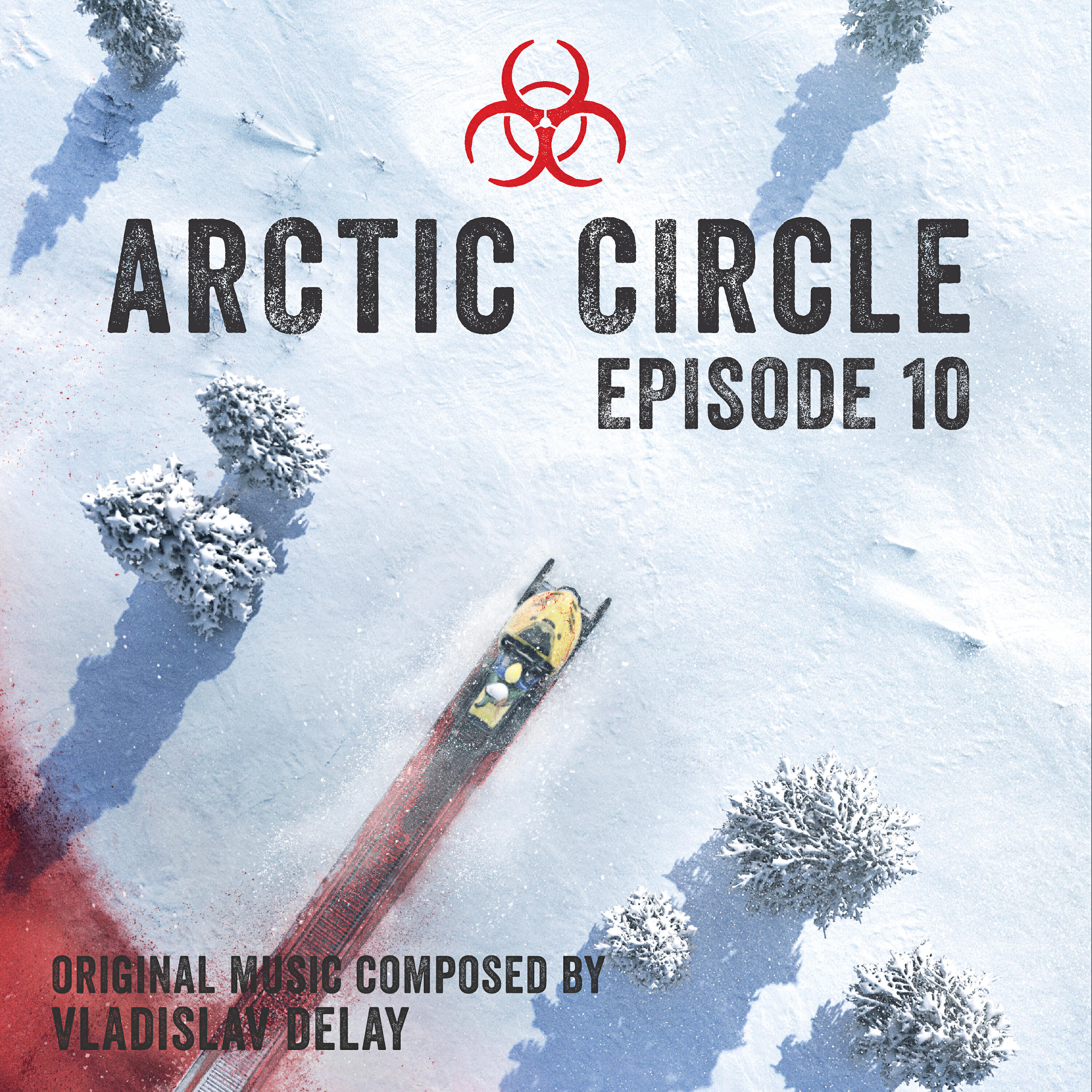 Релиз Arctic Circle Episode 10 (Music from the Original Tv Series)