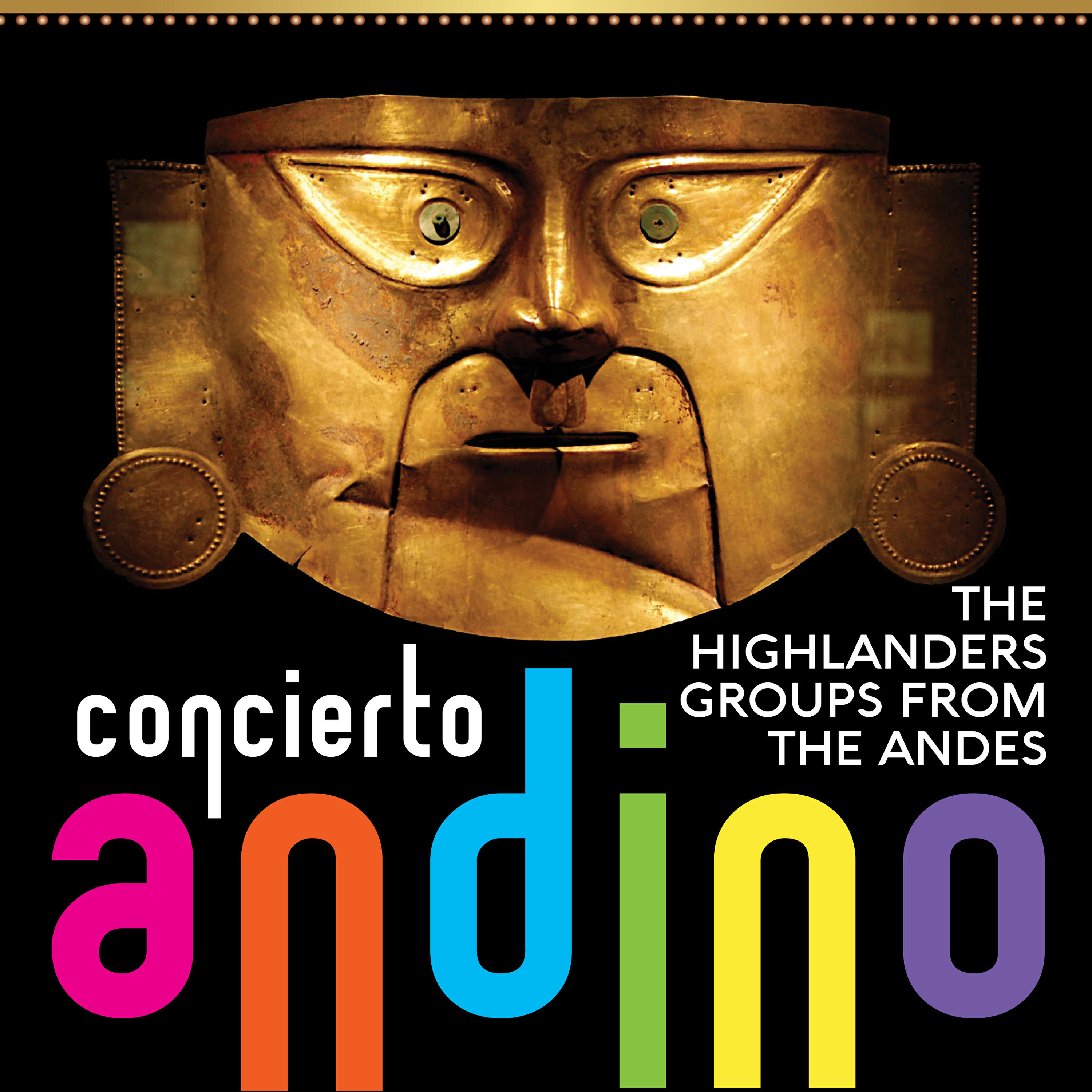Релиз Concierto Andino: The Highlanders Groups From The Andes