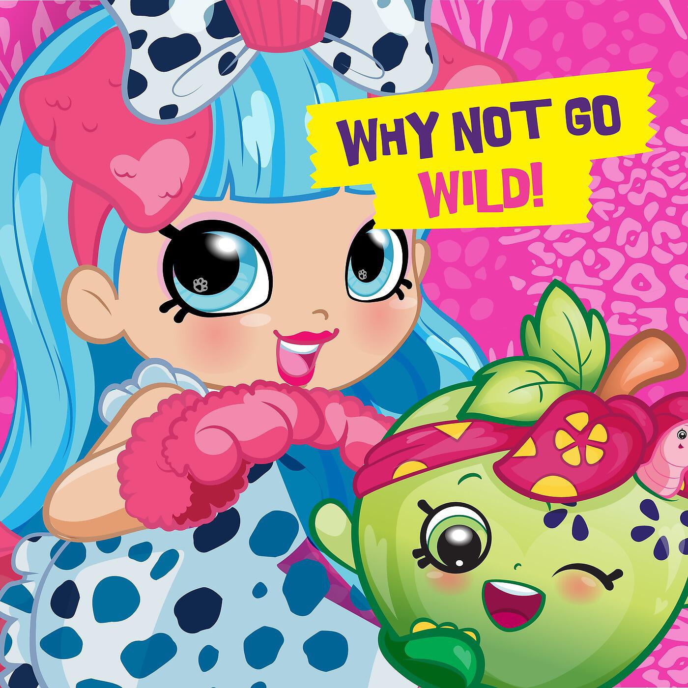 Релиз Why Not Go Wild!