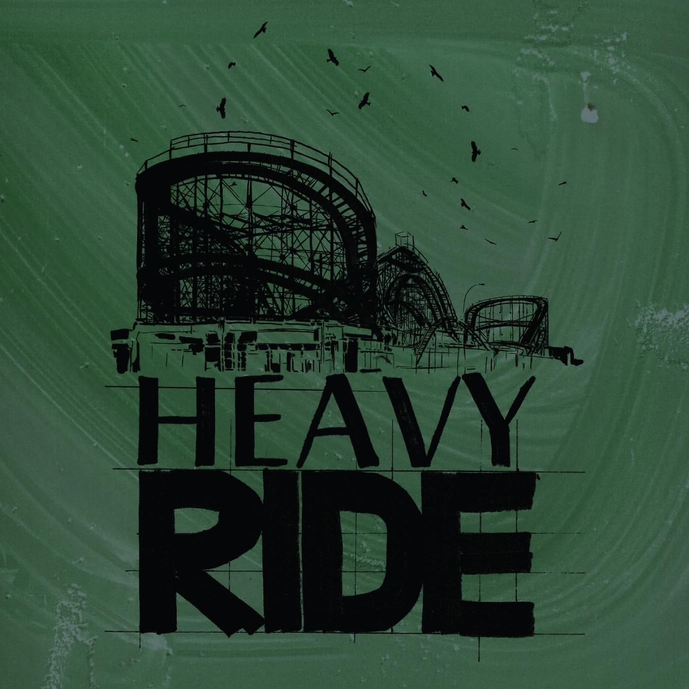 Релиз Heavy Ride