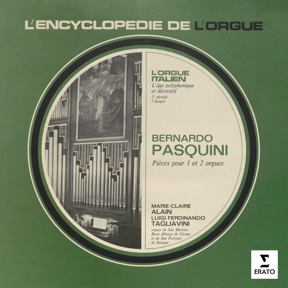 Релиз L'encyclopédie de l'orgue - L'orgue italien: Bernardo Pasquini