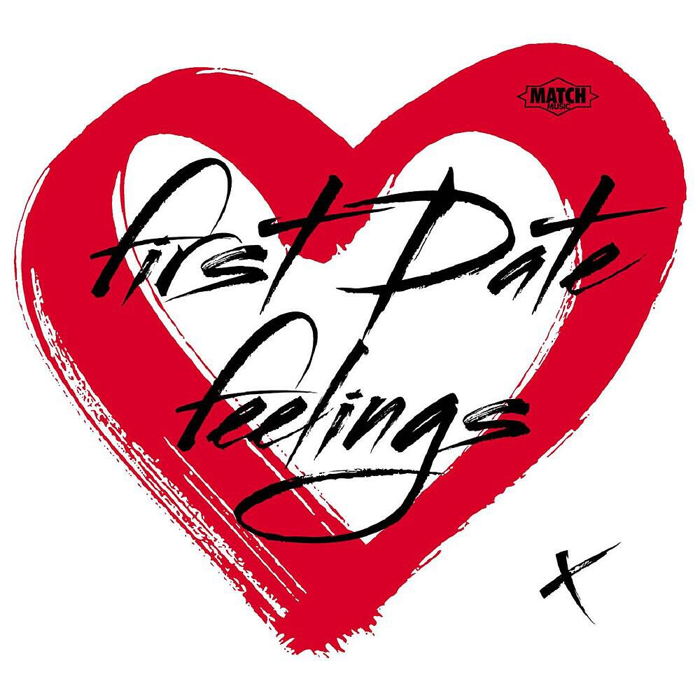 Релиз First Date Feelings