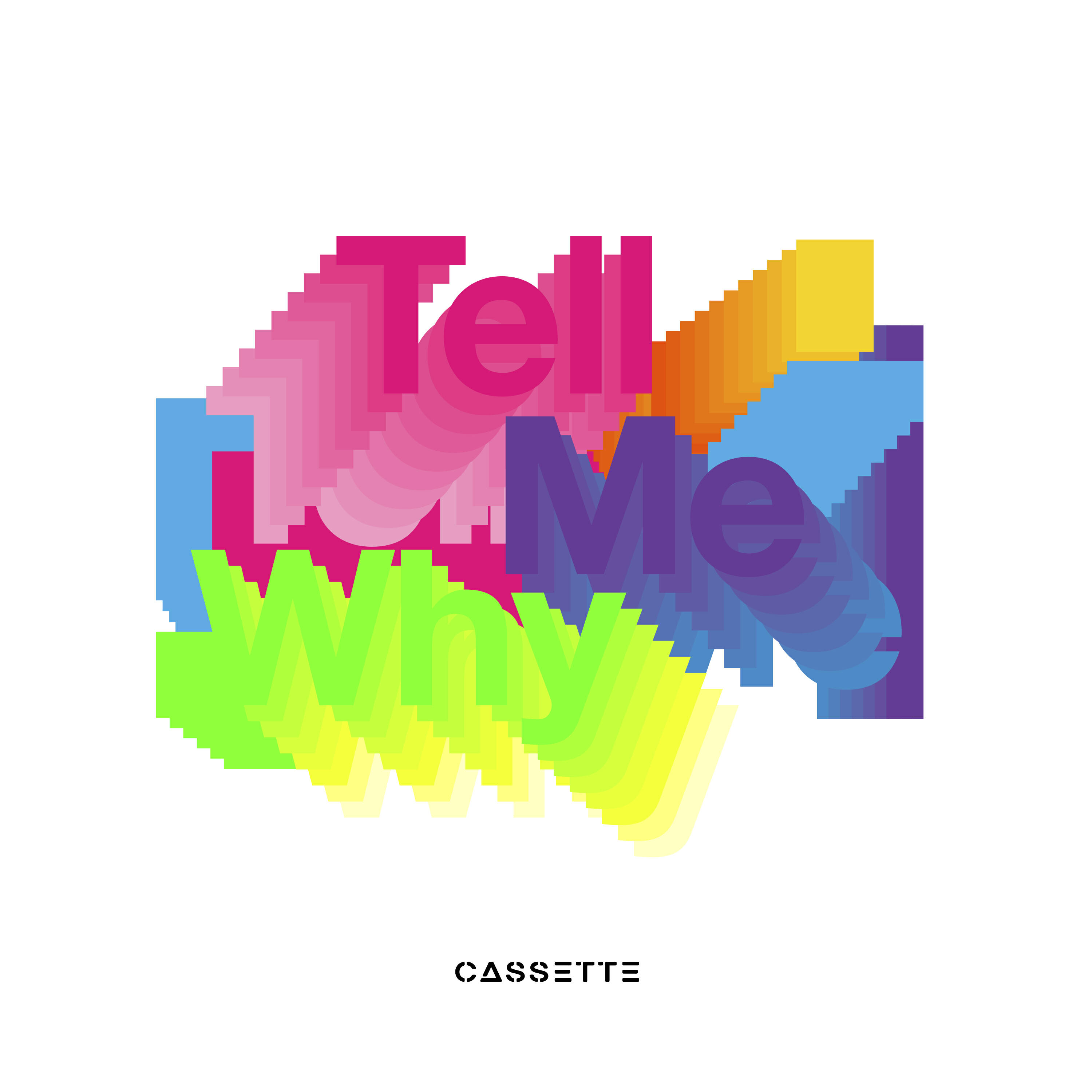 Релиз Tell Me Why