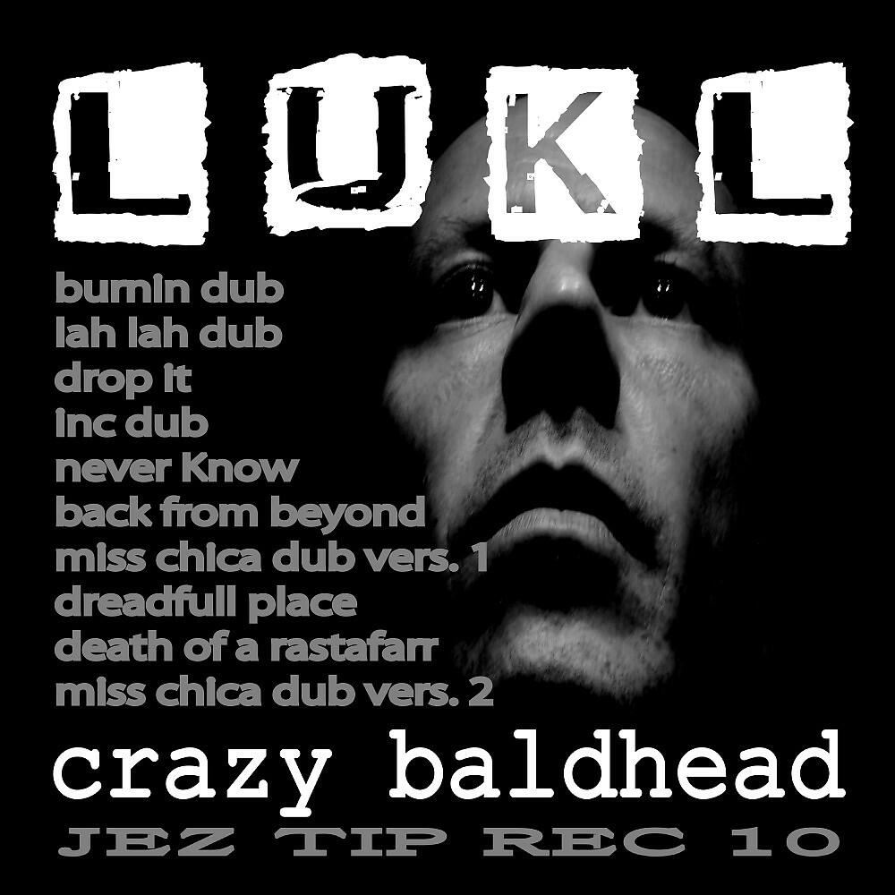 Релиз Crazy Baldhead