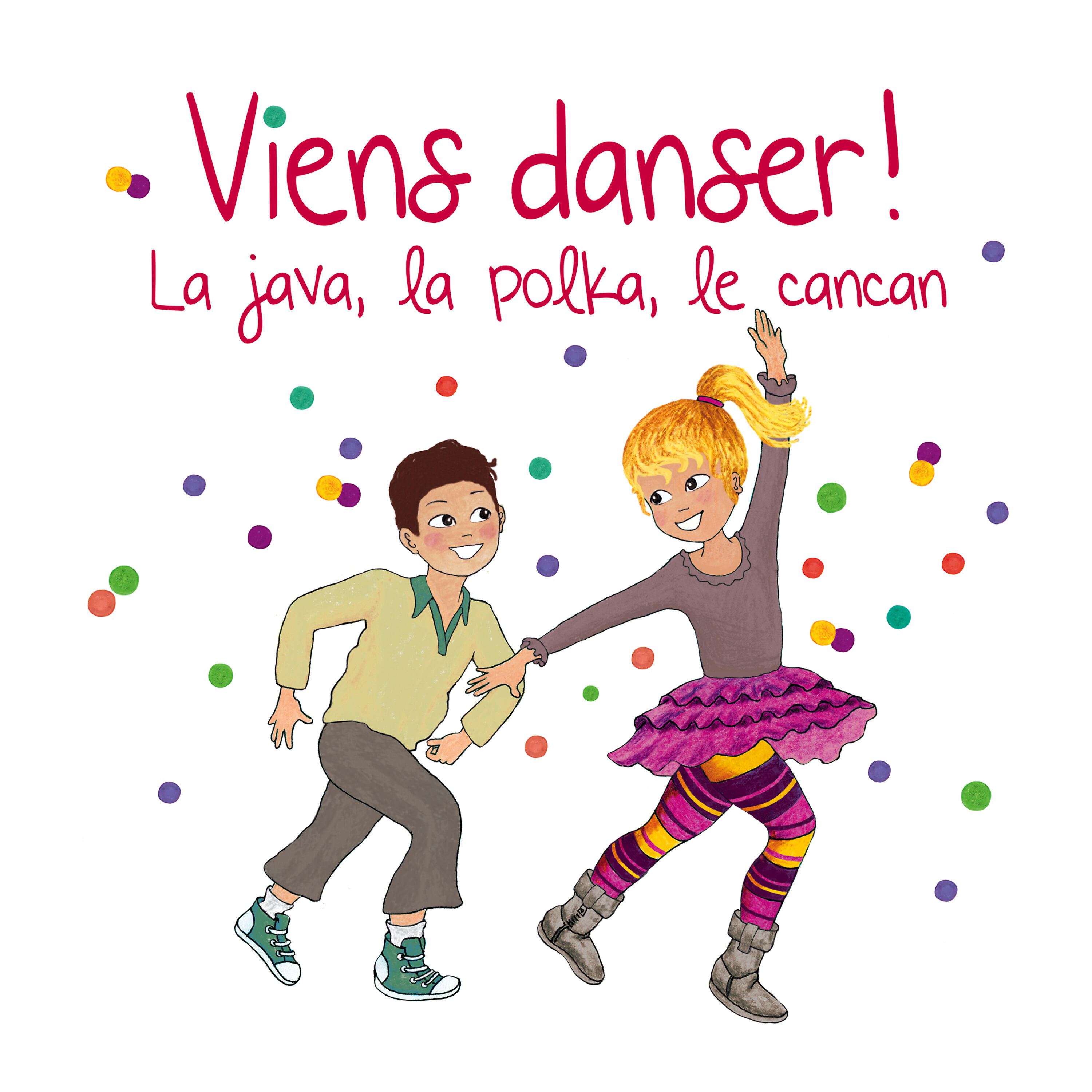 Релиз Viens danser! La java, la polka, le cancan