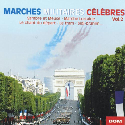 Релиз Marches militaires célèbres, vol. 2