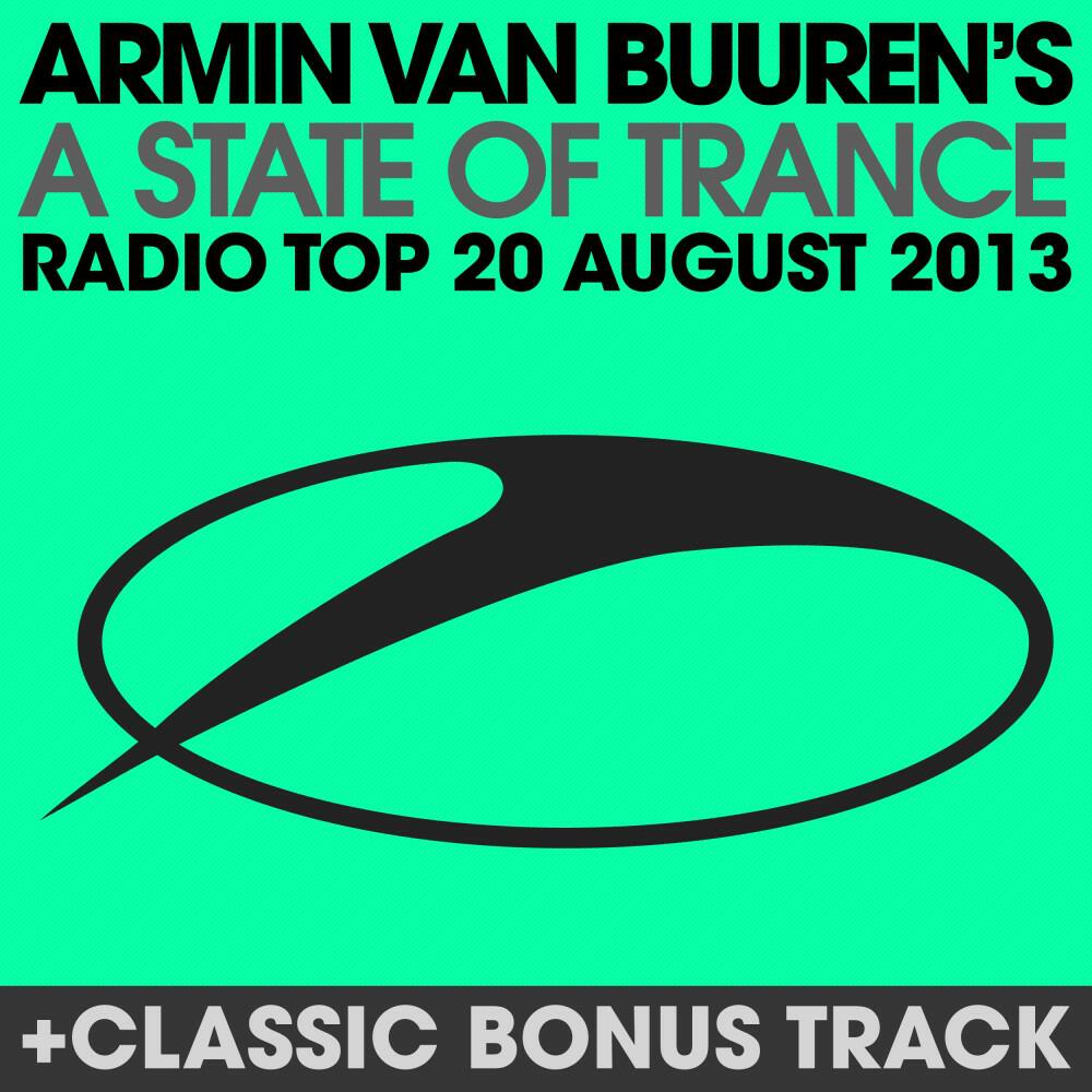 Релиз A State of Trance Radio Top 20 - August 2013 (Including Classic Bonus Track)