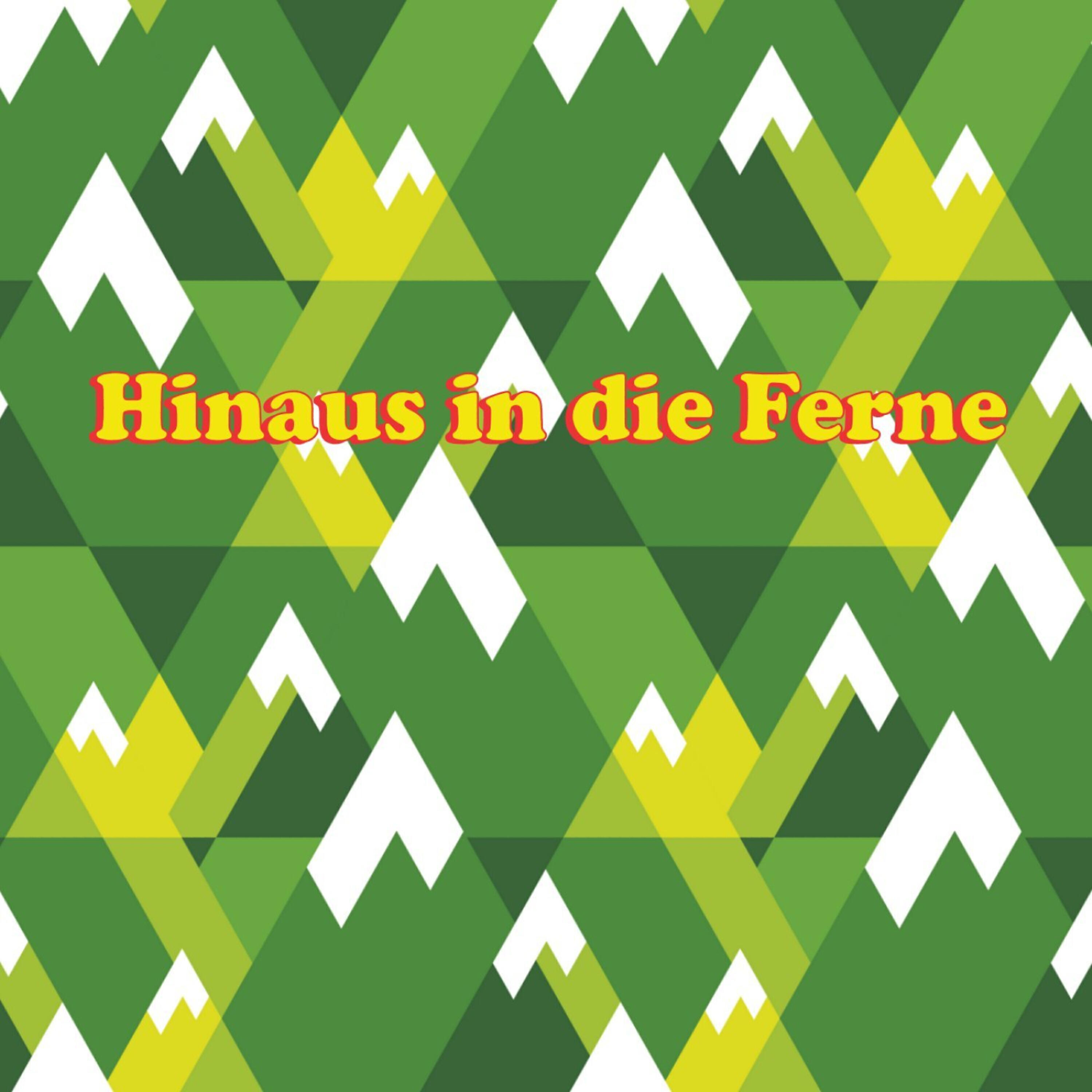 Релиз Hinaus in die Ferne